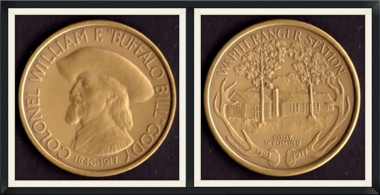 1977 - Colonel William F. "Buffalo Bill" Cody (1846-1917) - Wapiti Ranger Station (1903-1977), Cody, Wyoming - Collector, Metal Round/Medallion