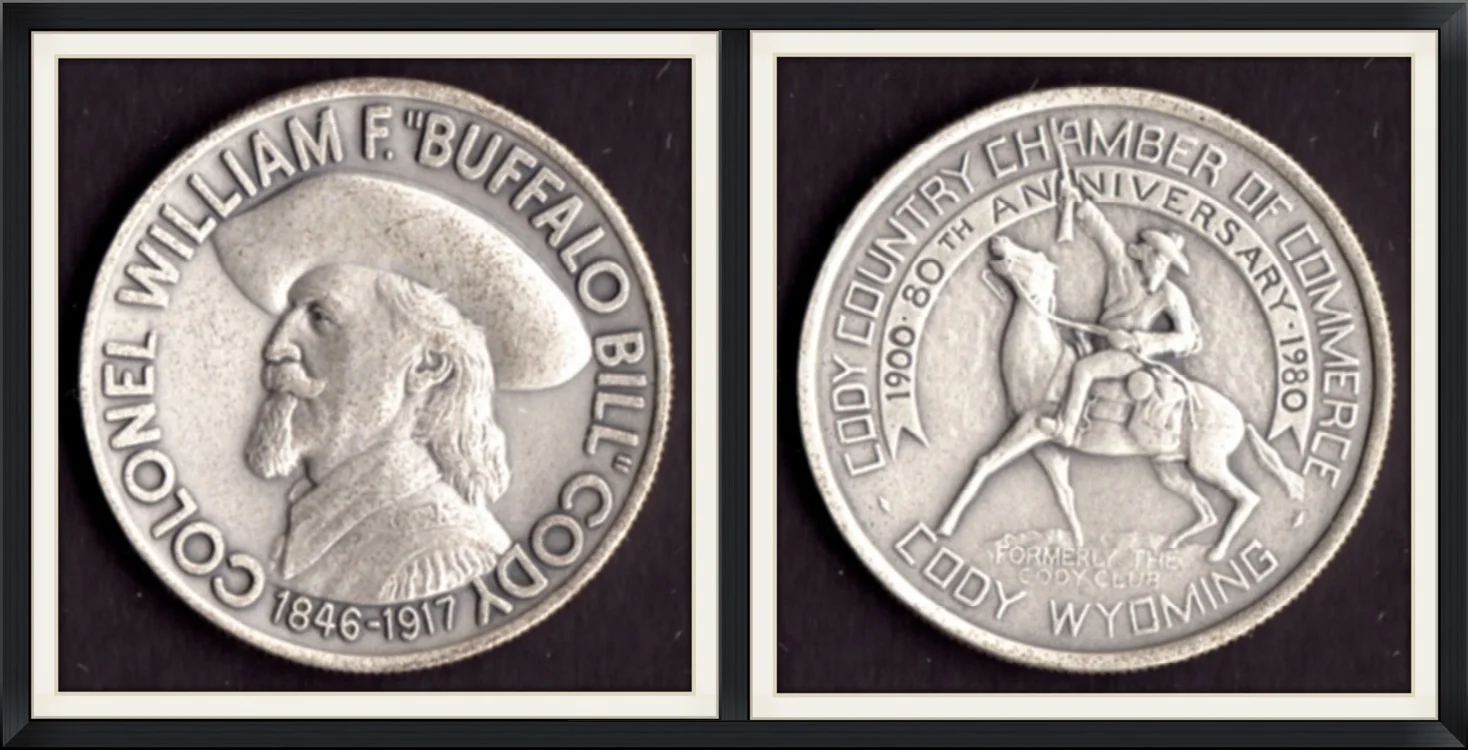 1980 - Colonel William F. "Buffalo Bill" Cody (1846-1917) - Cody Country Chamber of Commerce, Cody, Wyoming - 80th Anniversary (1900-1980) - Collector, Metal Round/Medallion