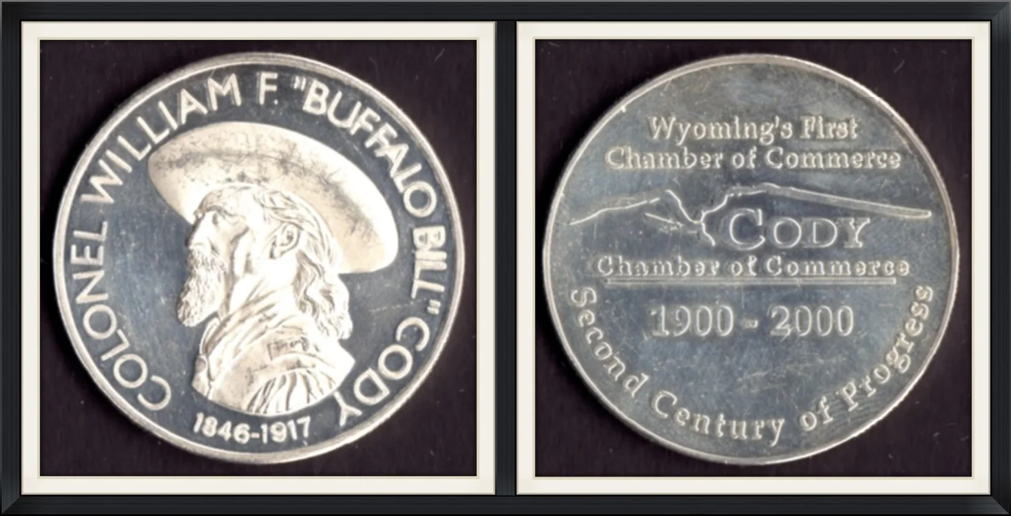 2000 - Colonel William F. "Buffalo Bill" Cody (1846-1917) - Wyoming's First Chamber of Commerce, Cody, Wyoming - Second Century of Progress (1900-2000) - Collector, Metal Round/Medallion