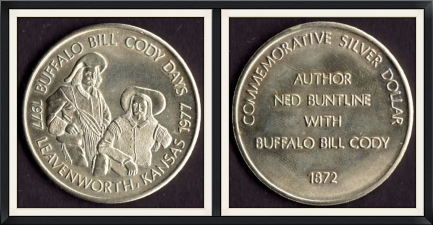 1977 - Buffalo Bill Cody Days, Leavenworth, Kansas - Commemorative Silver Dollar - Author Ned Buntline with Buffalo Bill Cody 1872 - Collector, Metal Round/Medallion