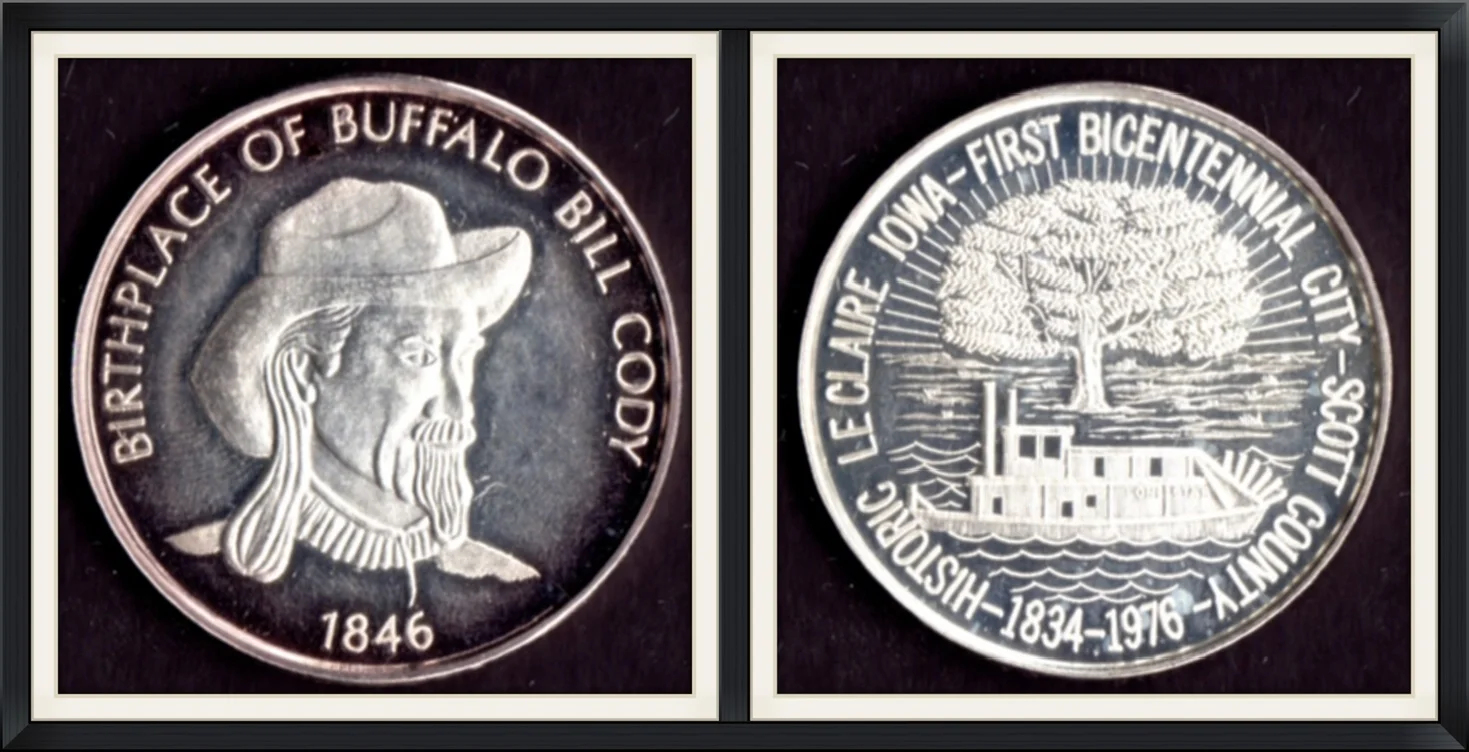 1976 - Historic Le Claire Iowa - First Bicentennial City - Scott County - (1834-1976) - Birthplace of Buffalo Bill Cody (1846) - Commemorative, Metal Round/Medallion