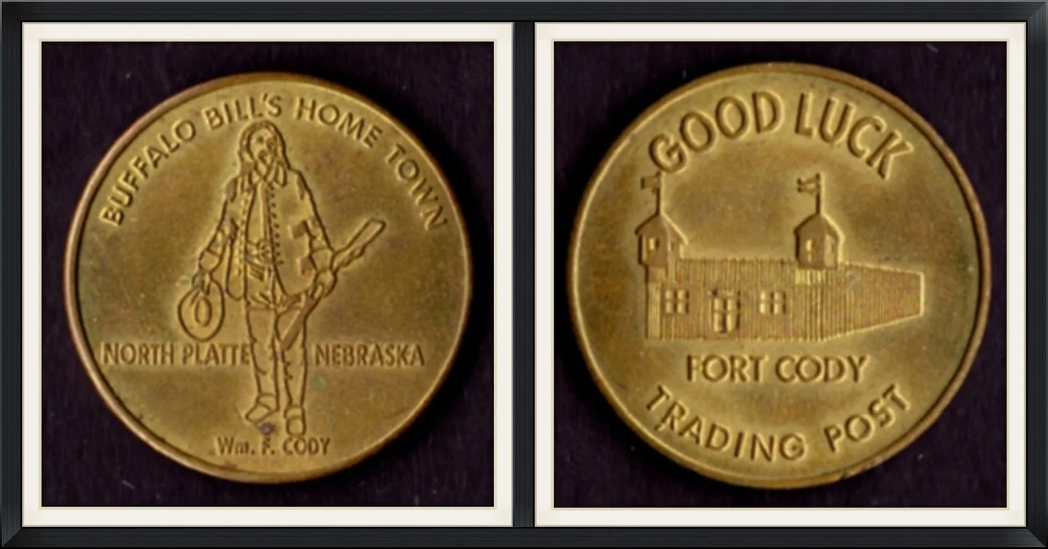 Wm. F. Cody, Buffalo Bills Home Town, North Platte, Nebraska - Good Luck - Fort Cody Trading Post - Souvenir, Metal Round/Medallion