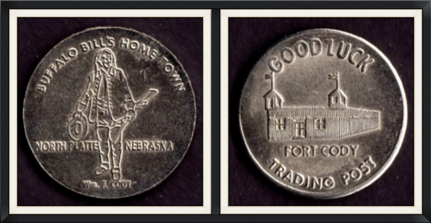 Wm. F. Cody, Buffalo Bill's Home Town, North Platte, Nebraska - Good Luck - Fort Cody Trading Post - Souvenir, Metal Round/Medallion
