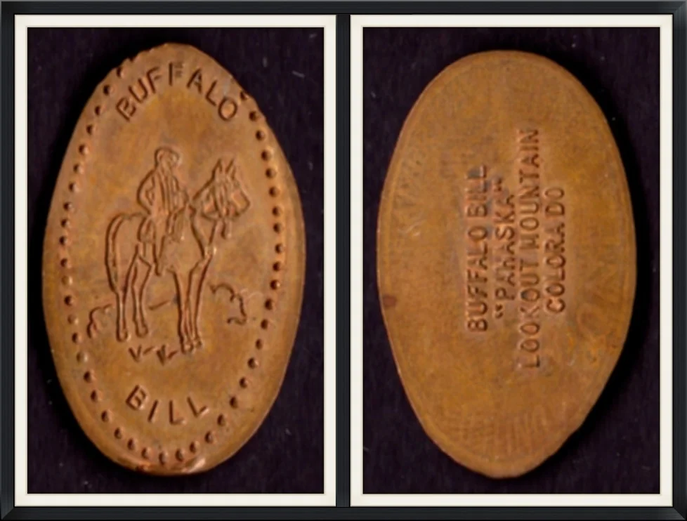 Buffalo Bill - "Pahaska" - Lookout Mountain, Colorado - One Cent Penny Press - Souvenir Coin