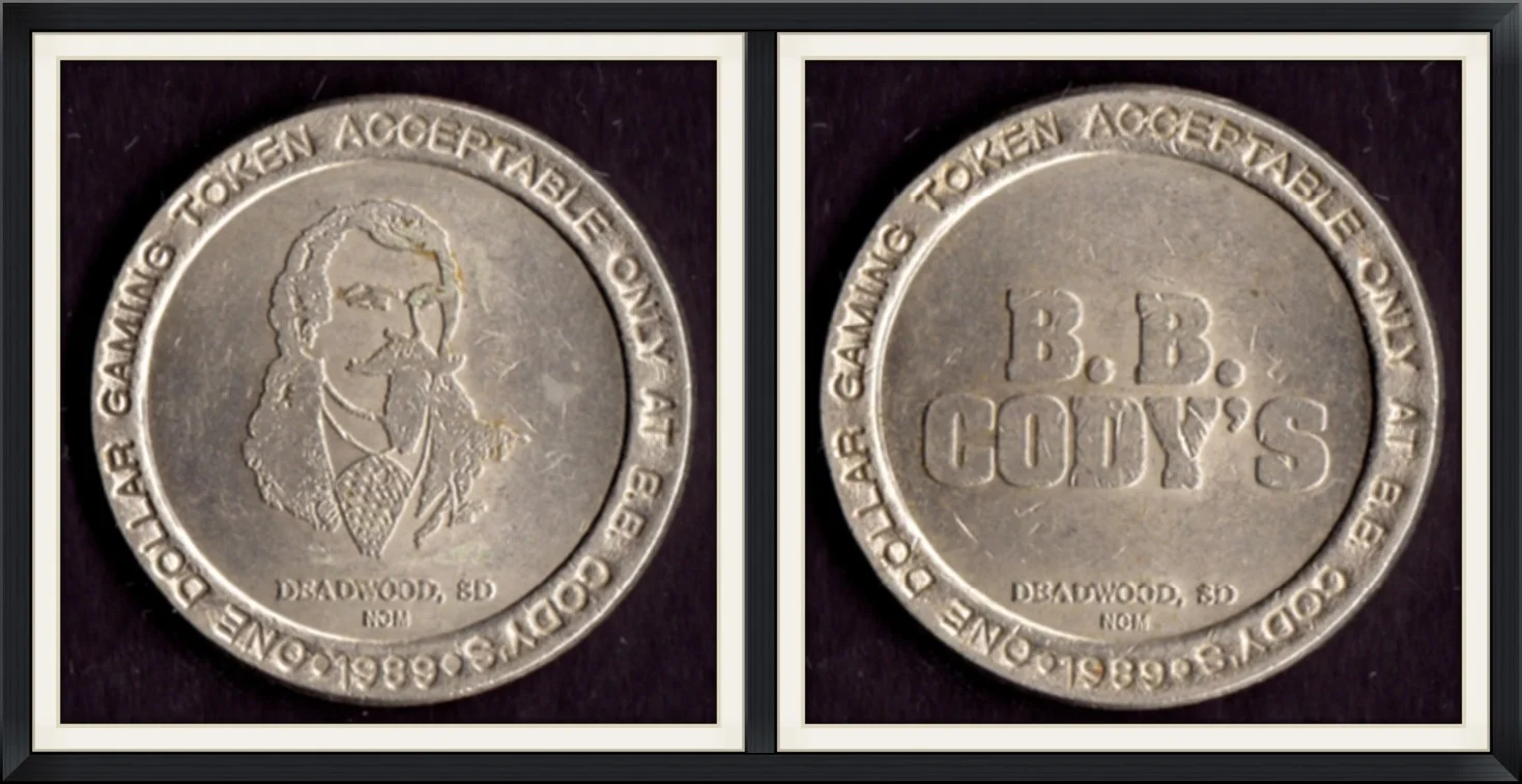 1989 - B. B. Cody's, Deadwood, SD - One Dollar Gaming Token Acceptable Only at B. B. Cody's - Metal, Gaming Token