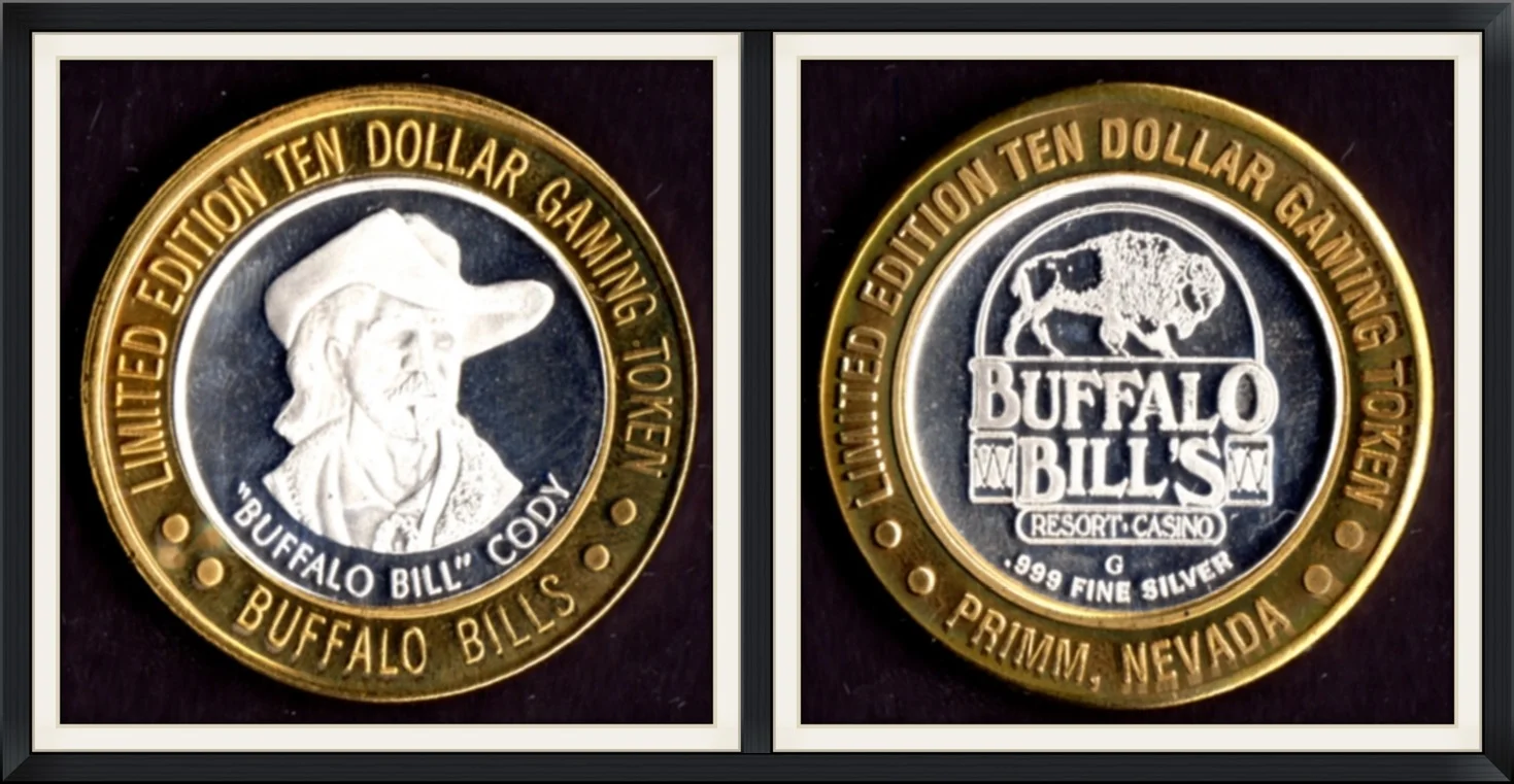 Buffalo Bill's Resort & Casino, Primm, Nevada - Limited Edition Ten Dollar Gaming Token - "Buffalo Bill" Cody - Metal, Gaming Token