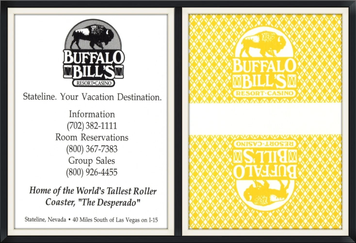 Info (Yellow) - Buffalo Bill's Resort & Casino - Home of the World's Tallest Roller Coaster, "The Desperado" - Stateline/Primm, Nevada - Used (Side Marked), Commemorative, Playing Card