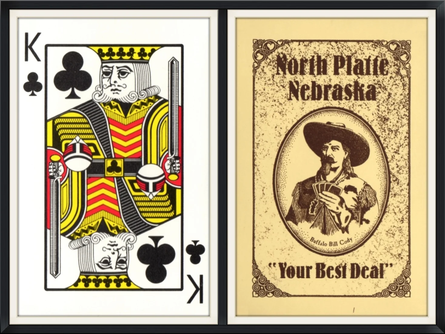 King of Clubs - North Platte, Nebraska - Buffalo Bill Cody - "Your Best Deal" - Souvenir, Playing Card