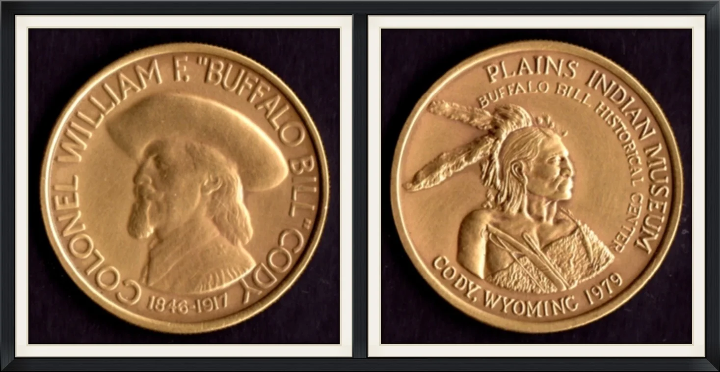 1979 - Colonel William F. "Buffalo Bill" Cody (1846-1917) - Plains Indian Museum, Buffalo Bill Historical Center, Cody, Wyoming - Collector, Metal Round/Medallion