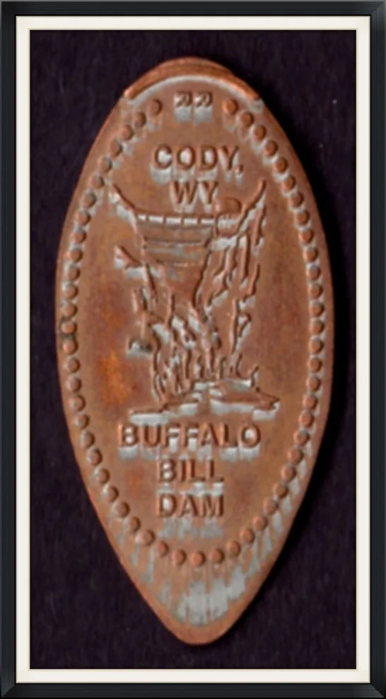Buffalo Bill Dam, Cody, WY - One Cent Penny Press - Souvenir Coin