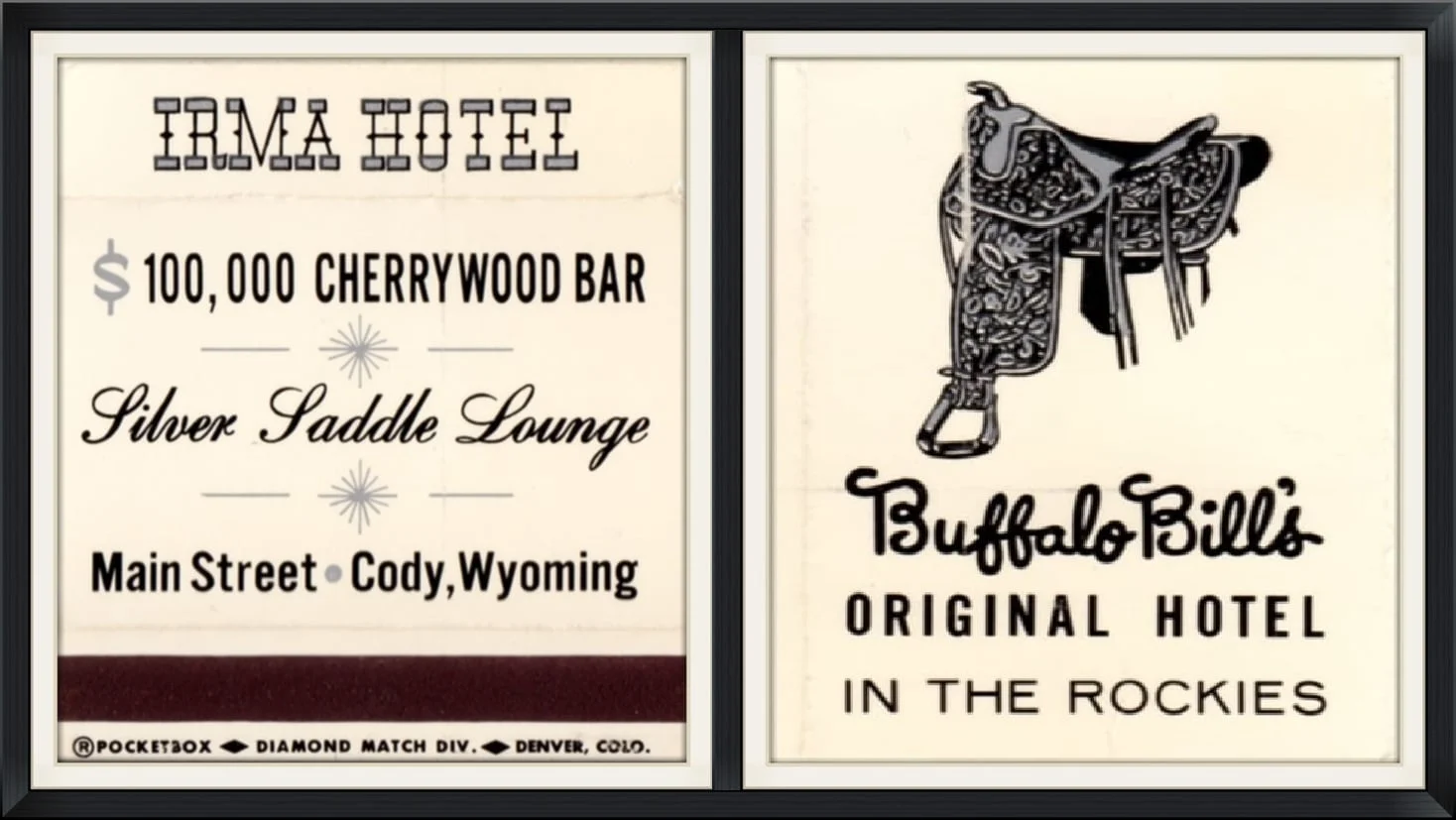 Irma Hotel, Main Street, Cody, Wyoming - Buffalo Bill's Original Hotel in the rockies - $100,000 Cherrywood Bar & Silver Saddle Lounge - souvenir matchbook