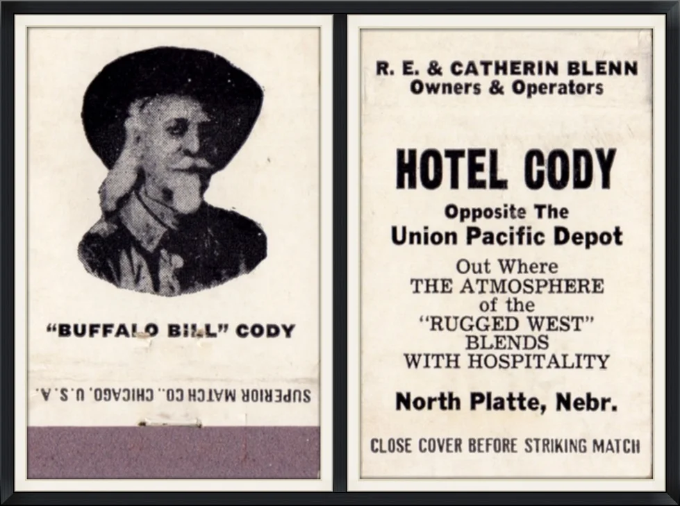 Hotel Cody, North Platte, Nebraska - Opposite the union pacific depot - out where the atmosphere of the "rugged west" blends with hospitality - souvenir matchbook