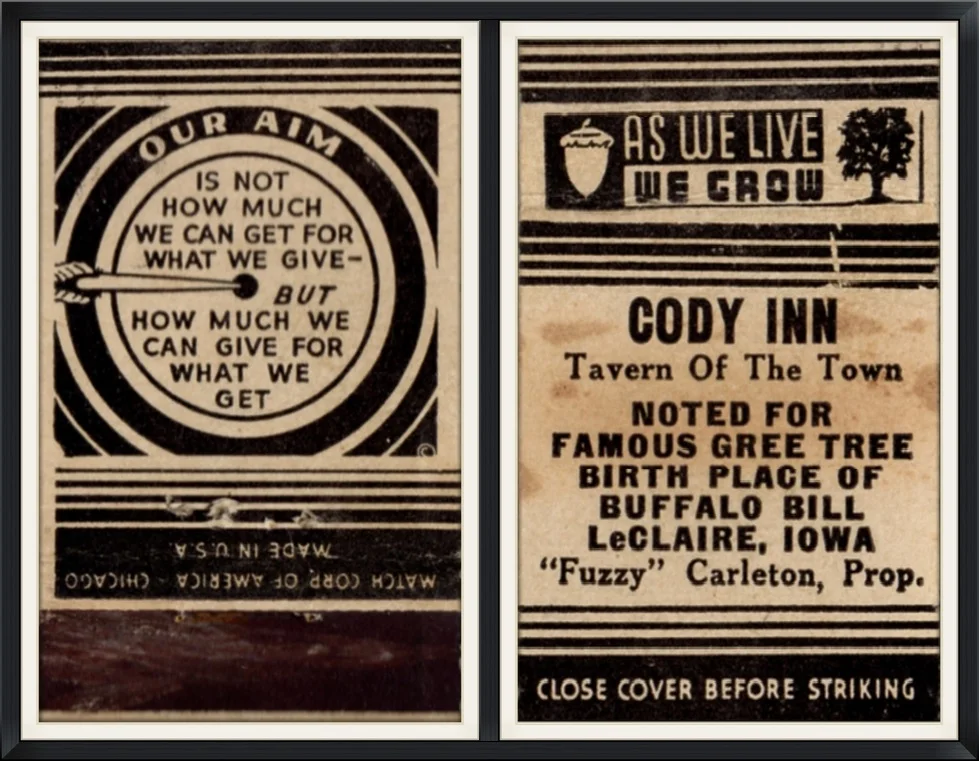 Cody Inn, Tavern of the Town - Noted for Famous Gree Tree Birth Place of Buffalo Bill LeClaire, Iowa - Souvenir Matchbook