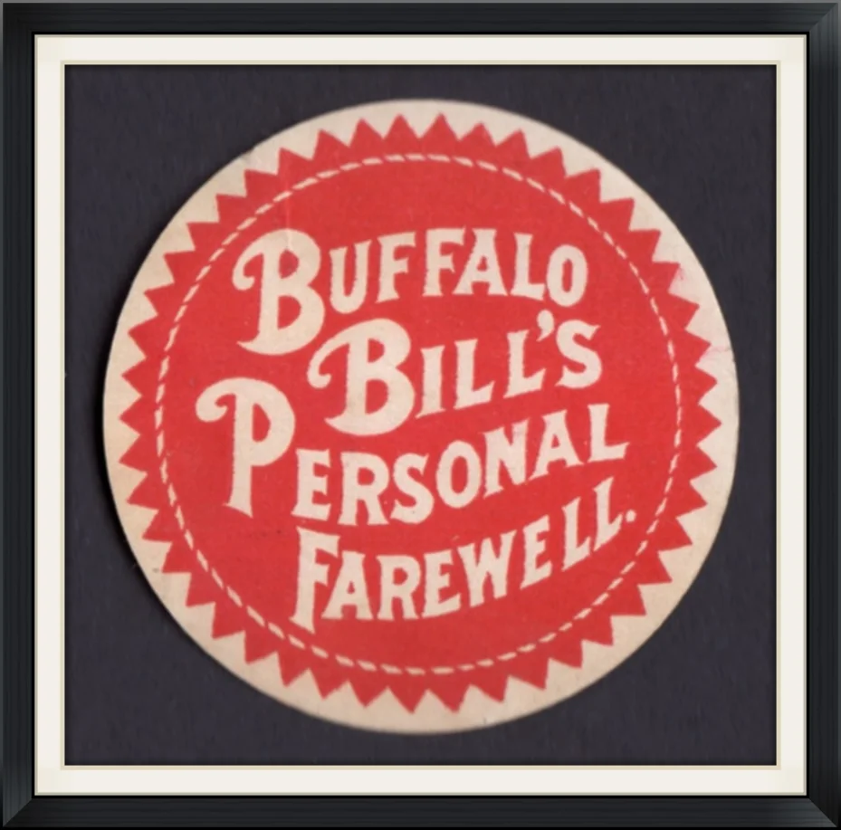 1909 - Buffalo Bill's Personal Farewell - Label Decal/Sticker
