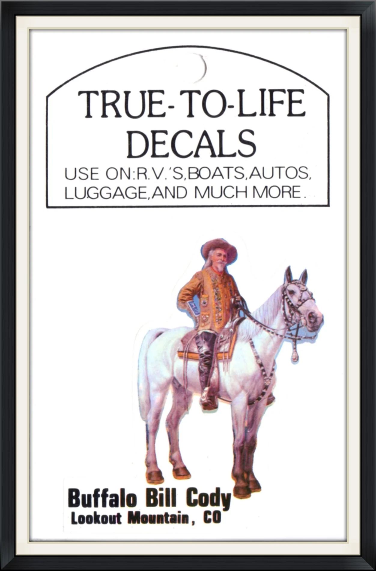 Buffalo Bill Cody - Lookout Mountain, CO - Made in Taiwan by True-To-Life Decals - Travel, Souvenir Decal/Sticker