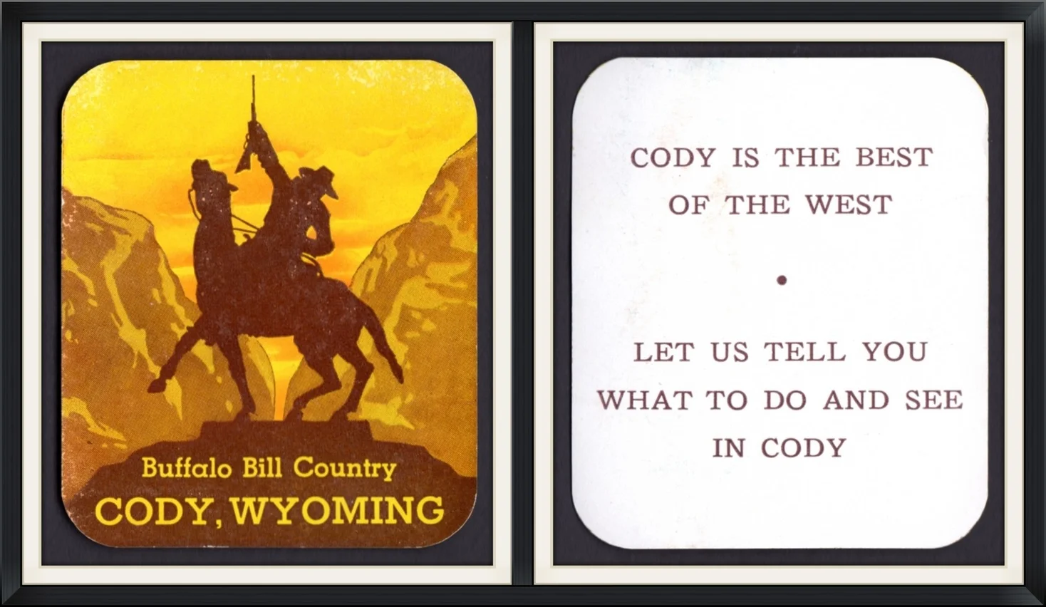 Buffalo Bill Country - Cody, Wyoming - Cody is the Best of the West - Let us tell you what to do and see in Cody - Travel, Souvenir Decal/Sticker
