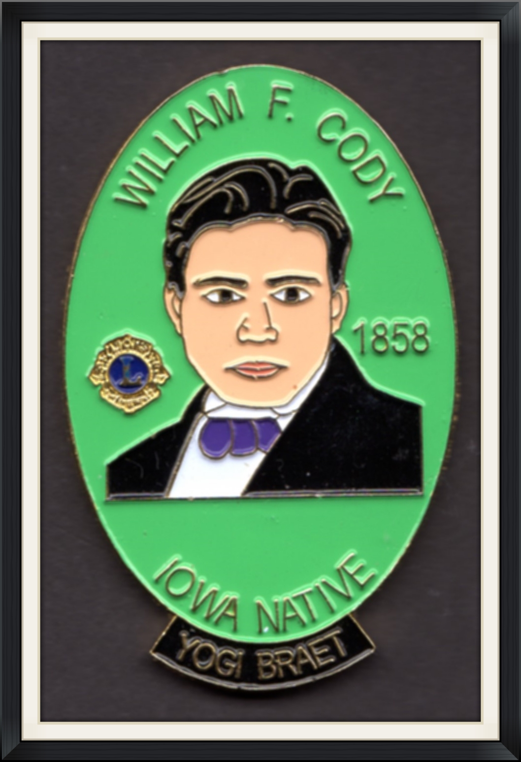 William F. Cody - Lions Clubs International - 1858 Iowa Native - Made in China by Perfect - Metal, Double, Lapel Pin, Button Badge