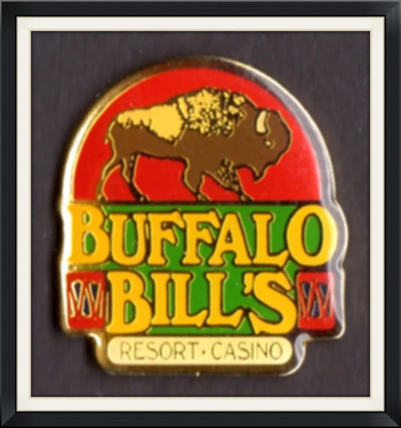 Buffalo Bill's Resort & Casino - Primm, Nevada - Metal, Souvenir, Lapel Pin.