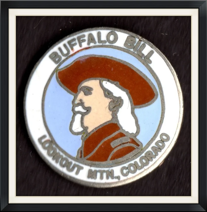 Buffalo Bill - Lookout Mtn, Colorado - Made by MAFCO - Metal, Souvenir, Lapel Pin