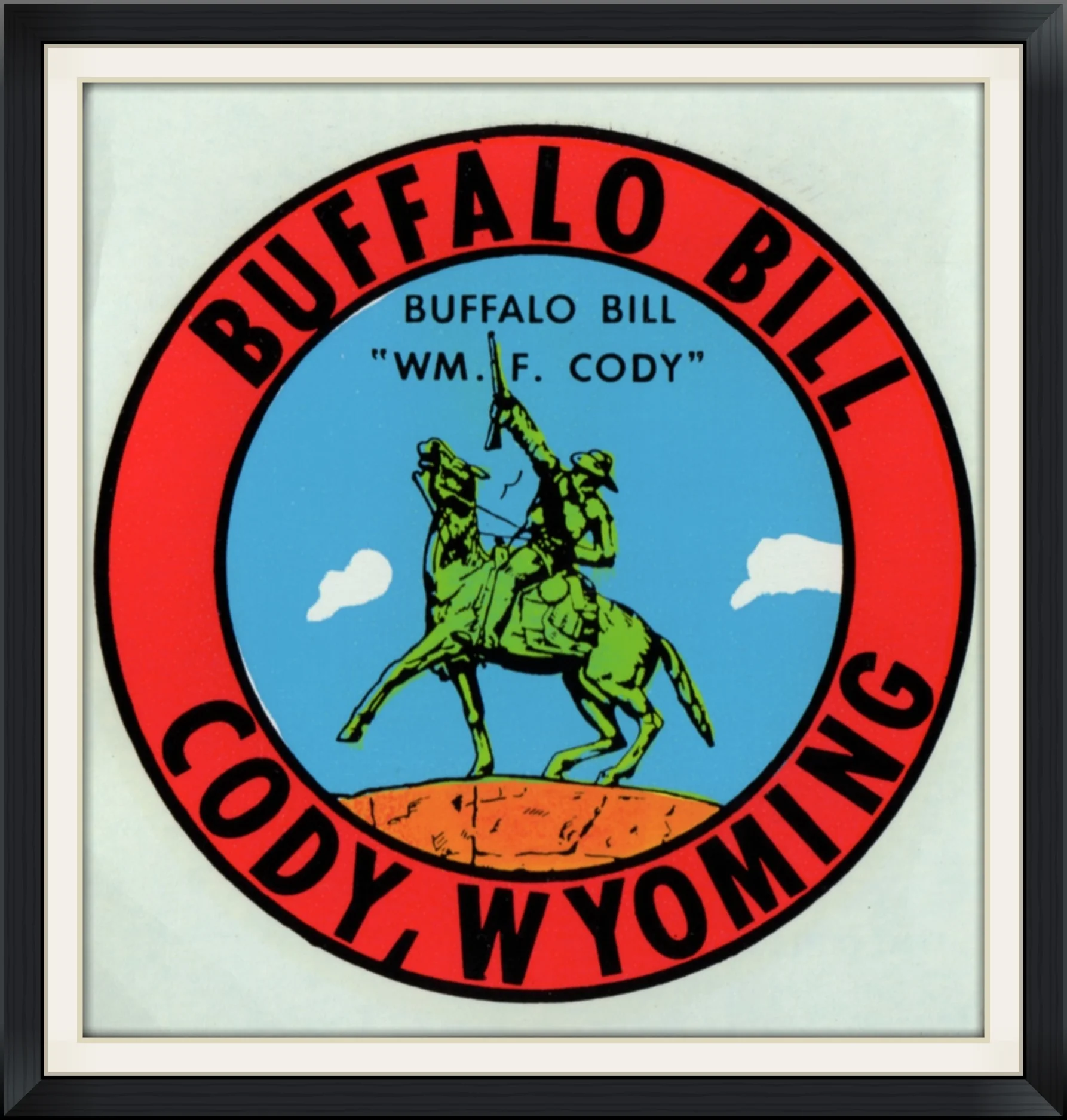 Buffalo Bill "Wm. F. Cody" - Cody, Wyoming - By Enco Inc. - Travel, Souvenir Decal/Sticker