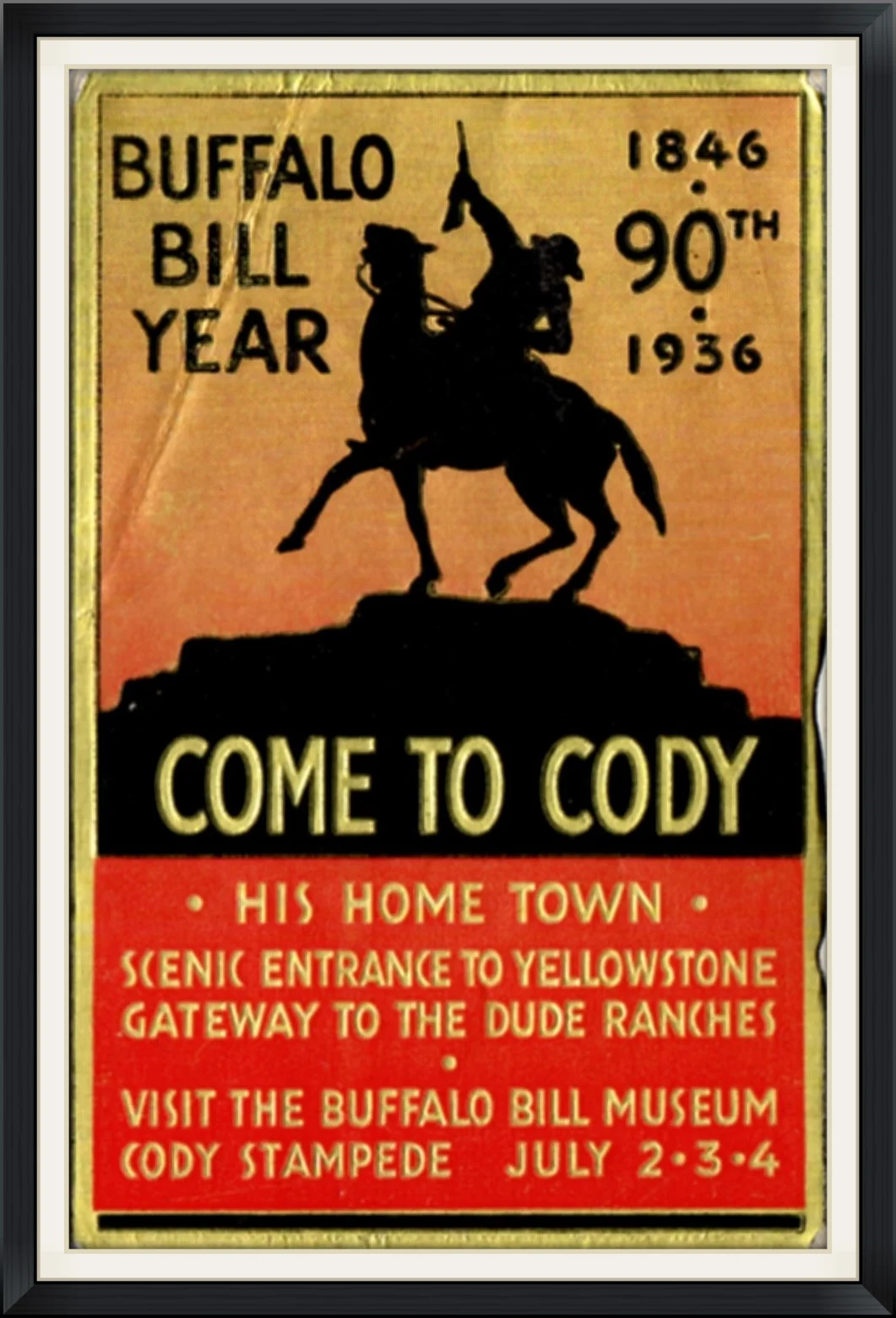 1936 - Buffalo Bill Year 90th Anniversary (1846-1936) - Come to Cody - His Home Town - Travel, Souvenir Decal/Sticker