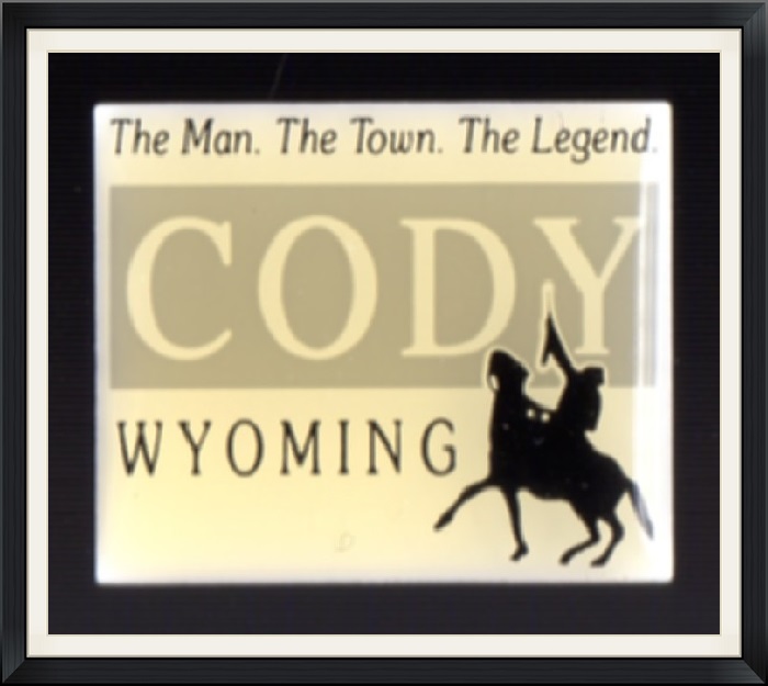 The Man, The Town, The Legend - Cody, Wyoming - Metal, Lapel Pin