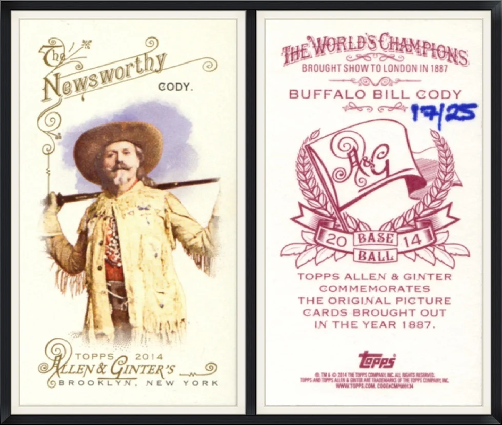 2014 - Buffalo Bill Cody - The World's Champions - Topps Allen & Ginter's - Brooklyn, New York - No. 17/25 - Trading Card