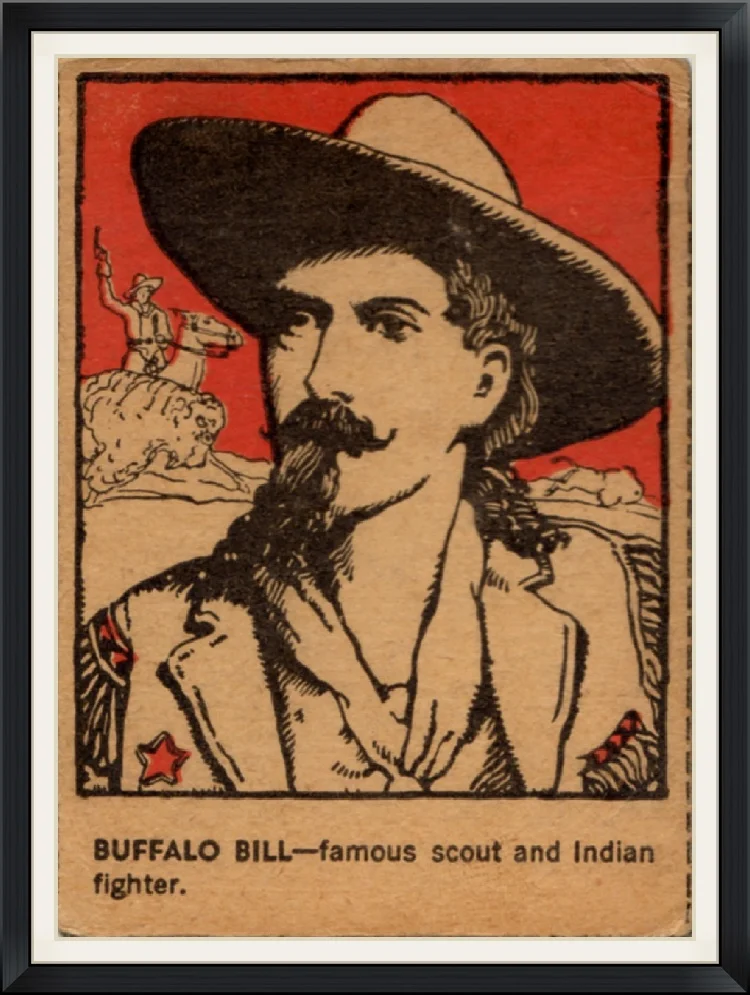 Buffalo Bill - Famous Scout and Indian Fighter - Trading Card
