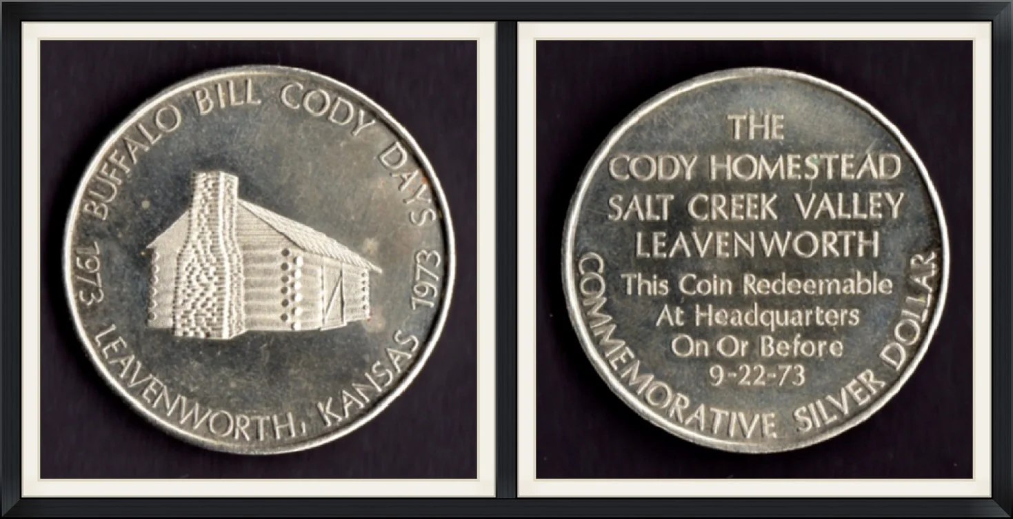 1973 - Buffalo Bill Cody Days - Leavonworth, Kansas - The Cody Homestead Salt Creek Valley - Commemorative Silver Dollar.