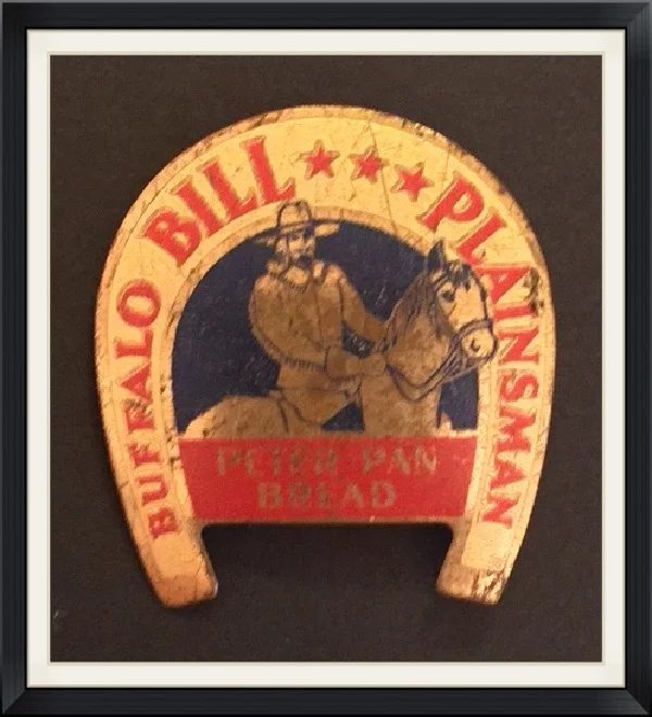 Buffalo Bill - Plainsman - Peter Pan Bread - Pinback Button