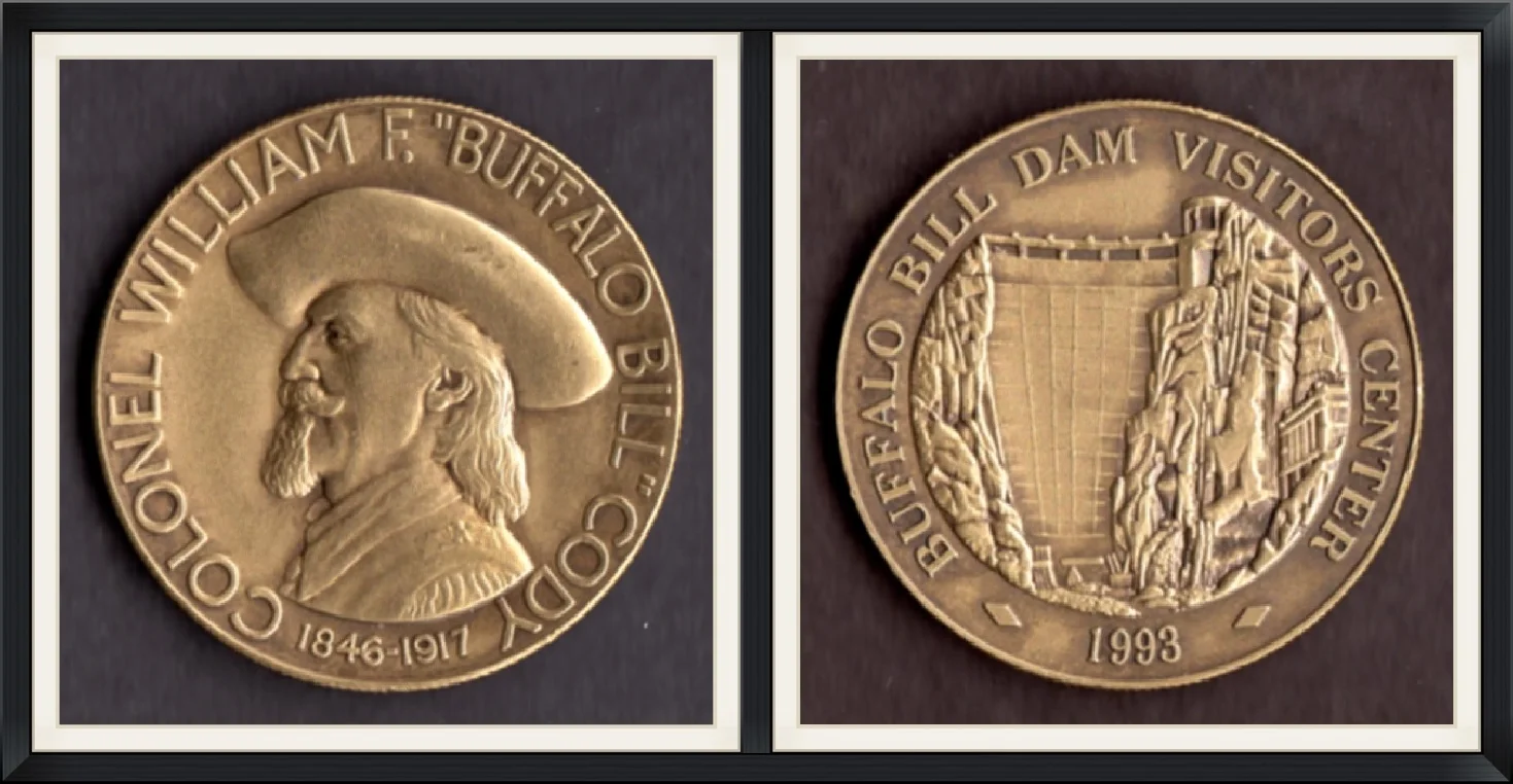 1993 - Colonel William F. "Buffalo Bill" Cody - 1846 to 1917 - Buffalo Bill Dam Visitors Center - Bronze, Souvenir Medal
