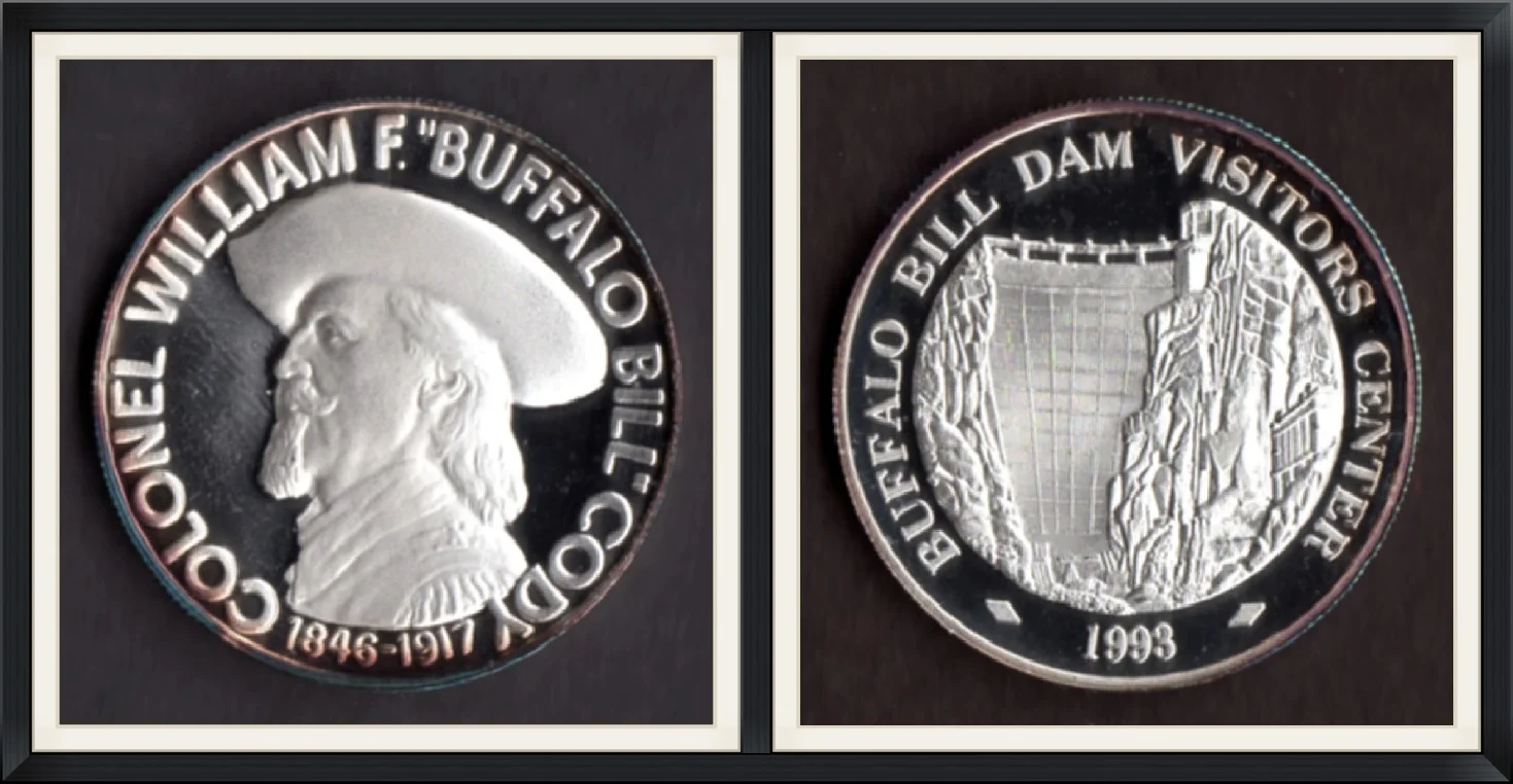 1993 - Colonel William F. "Buffalo Bill" Cody - 1846 to 1917 - Buffalo Bill Dam Visitors Center - Silver, Metal, Round/Medallion