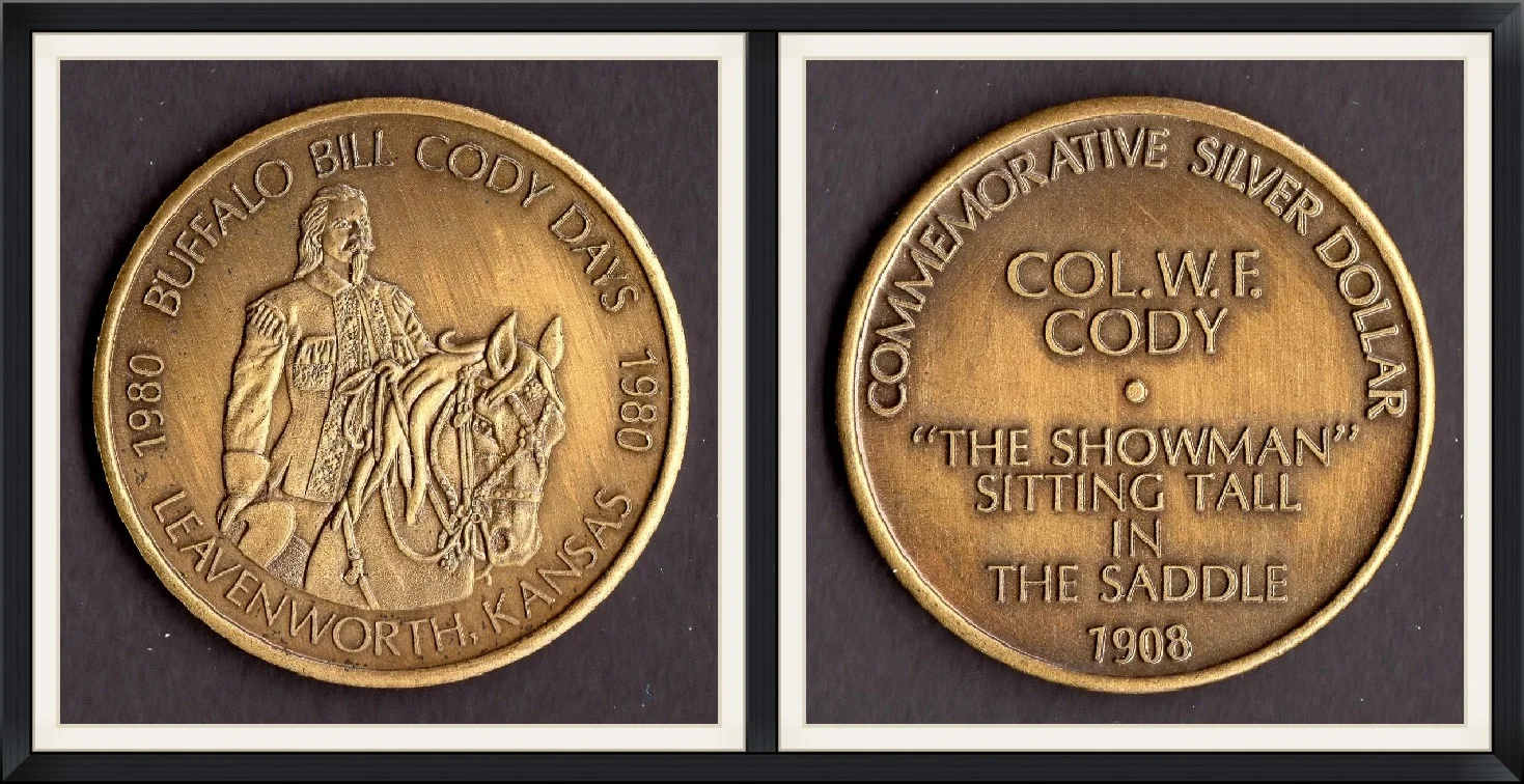 1980 - Buffalo Bill Cody Days - Leavenworth, Kansas - Commemorative Silver Dollar - Col. W. F. Cody - "The Showman" Sitting Tall in the Saddle 1908 - Metal Round