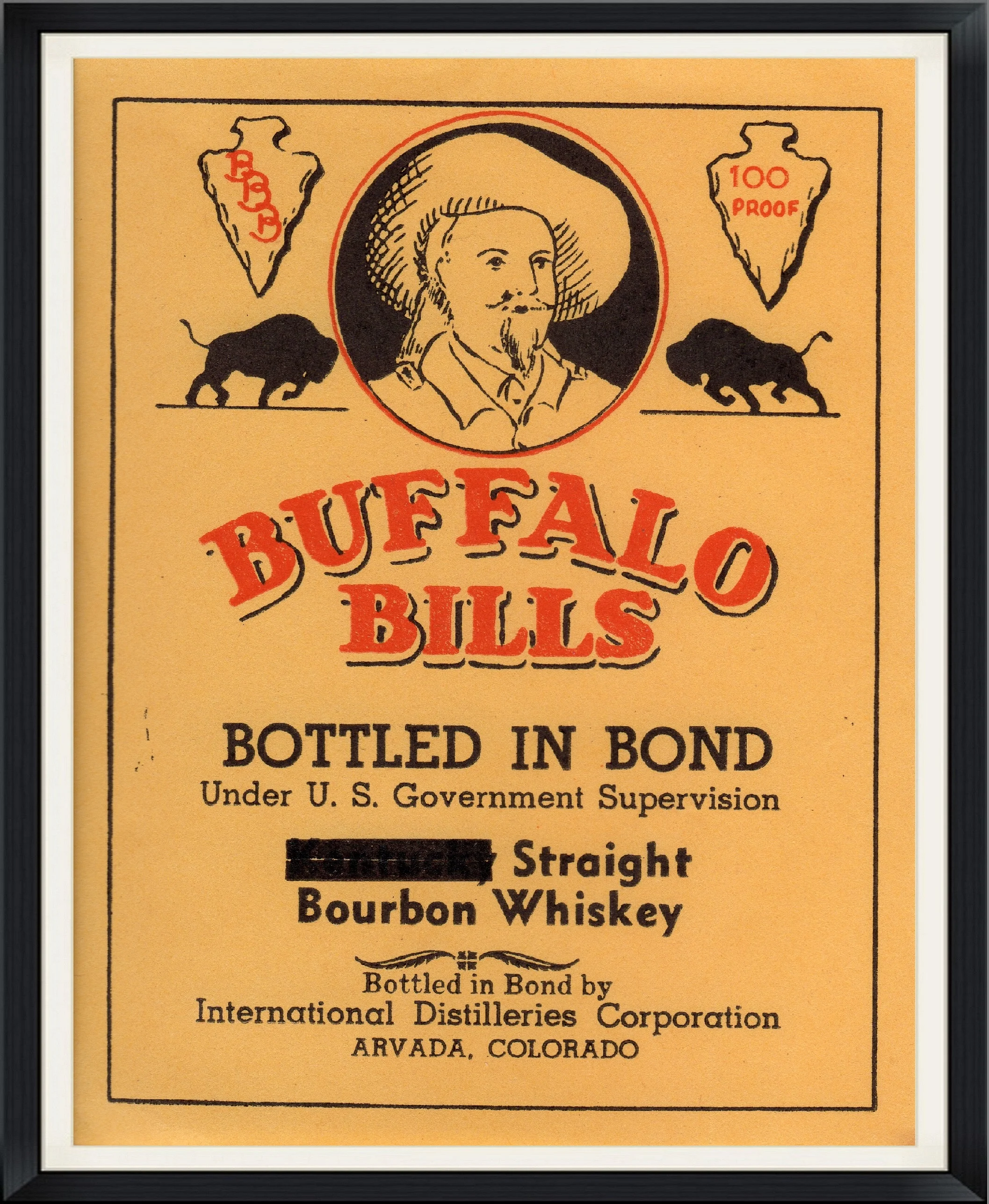 Buffalo Bills - Bottled in Bond - Straight Bourbon Whiskey - By International Distilleries Corporation, Arvada, Colorado - Liquor Label