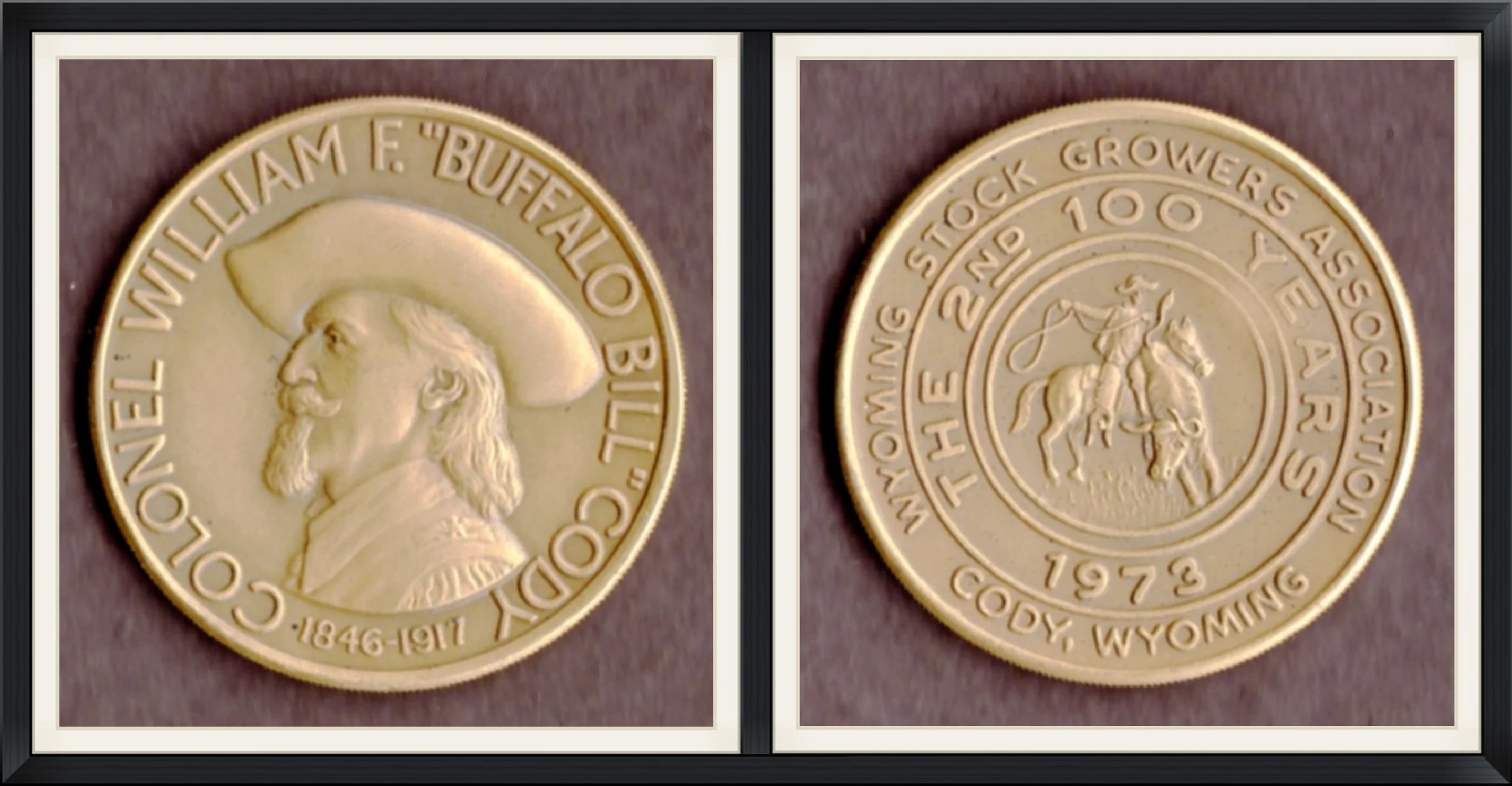 1973 - Colonel William F. "Buffalo Bill" Cody - Wyoming Stock Growers Association, Cody, Wyoming - The 2nd 100 Years - Bronze Medallion