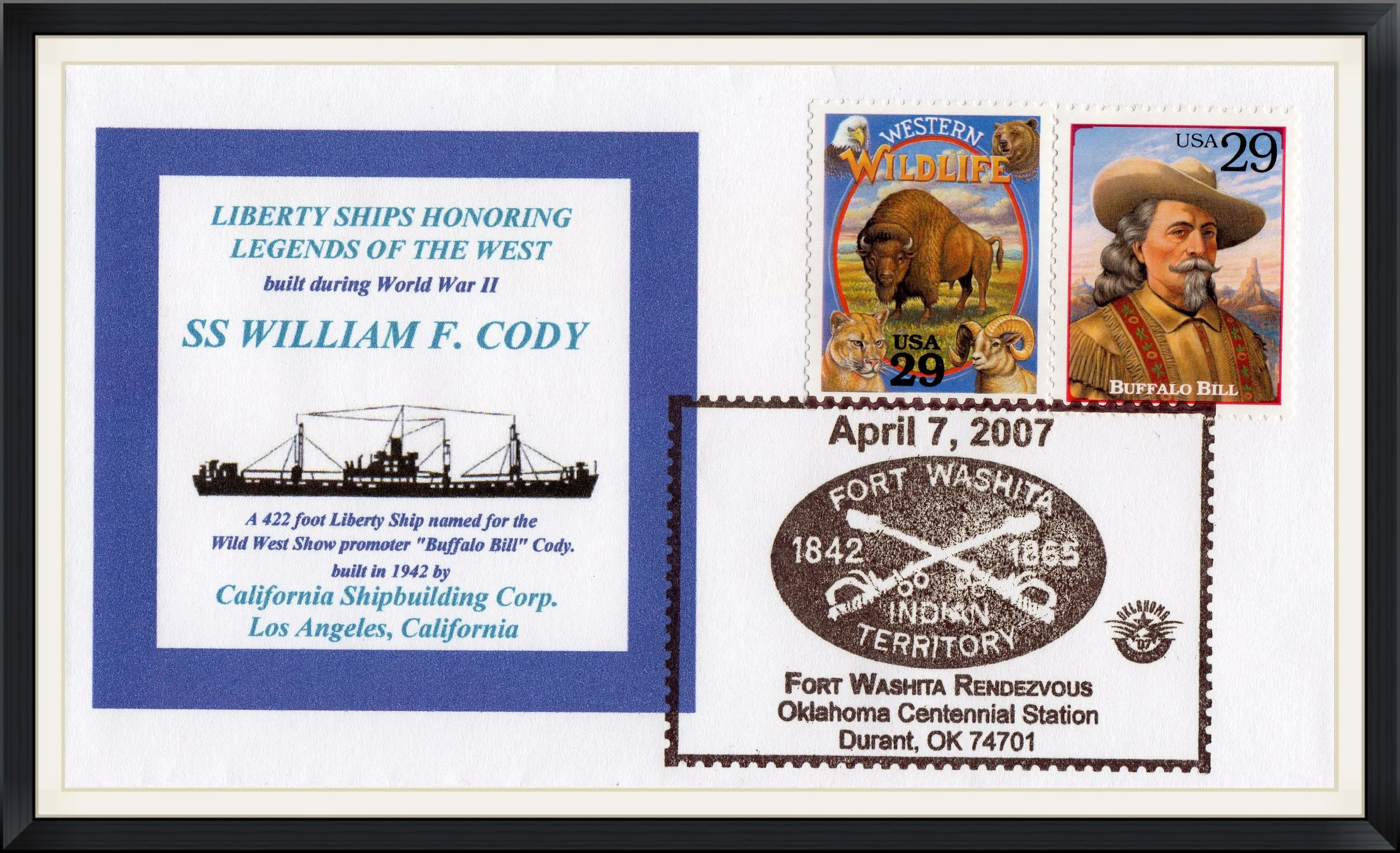 2007 - SS. William F. Cody - Liberty Ships Honoring Legends of the West - Built During World War II - Cover/Envelope