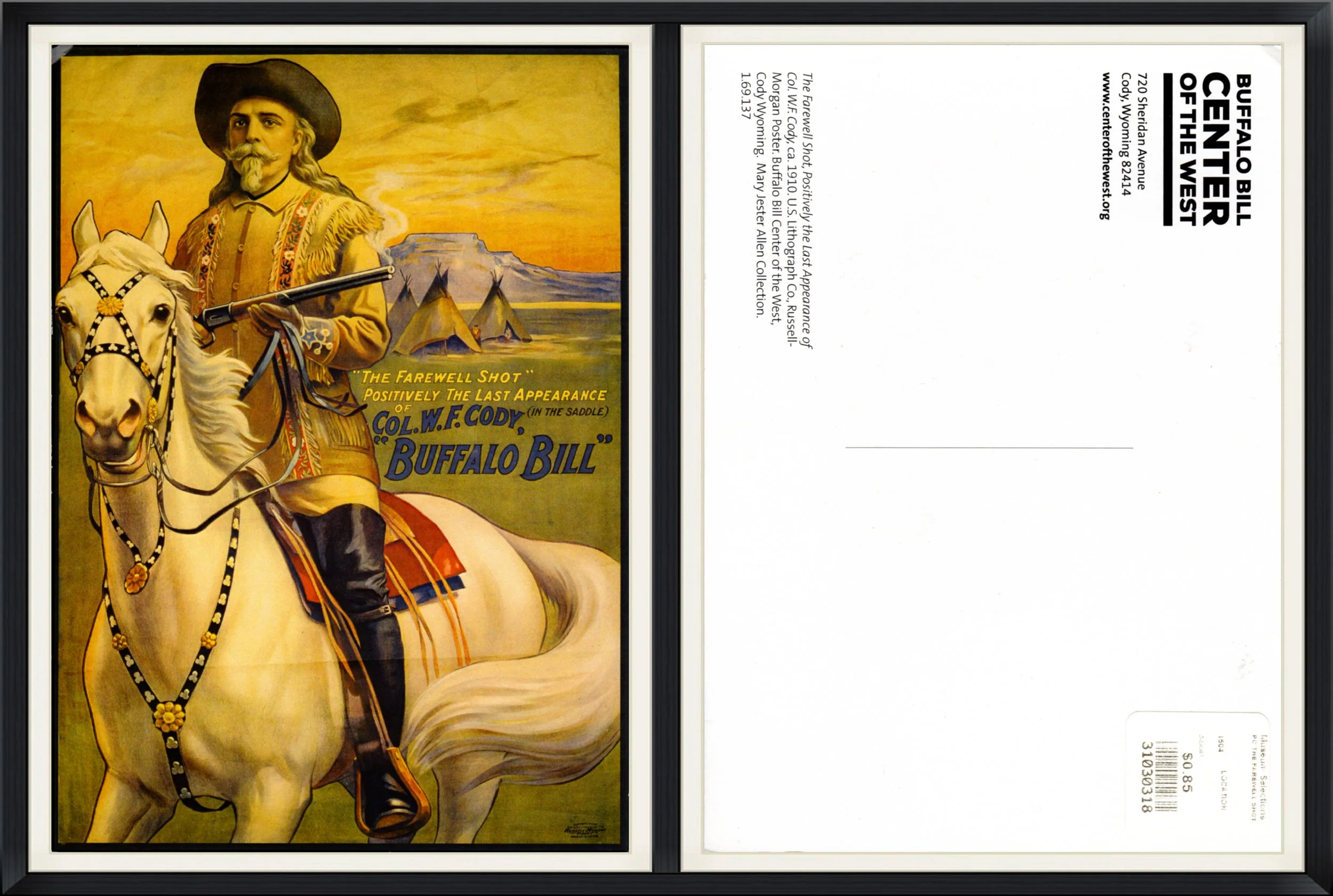 Buffalo Bill Center of the West - 1.69.137 - "The Farewell Shot" Positively the Last Appearance of Col. W. F. Cody "Buffalo Bill" - Printed Postcard