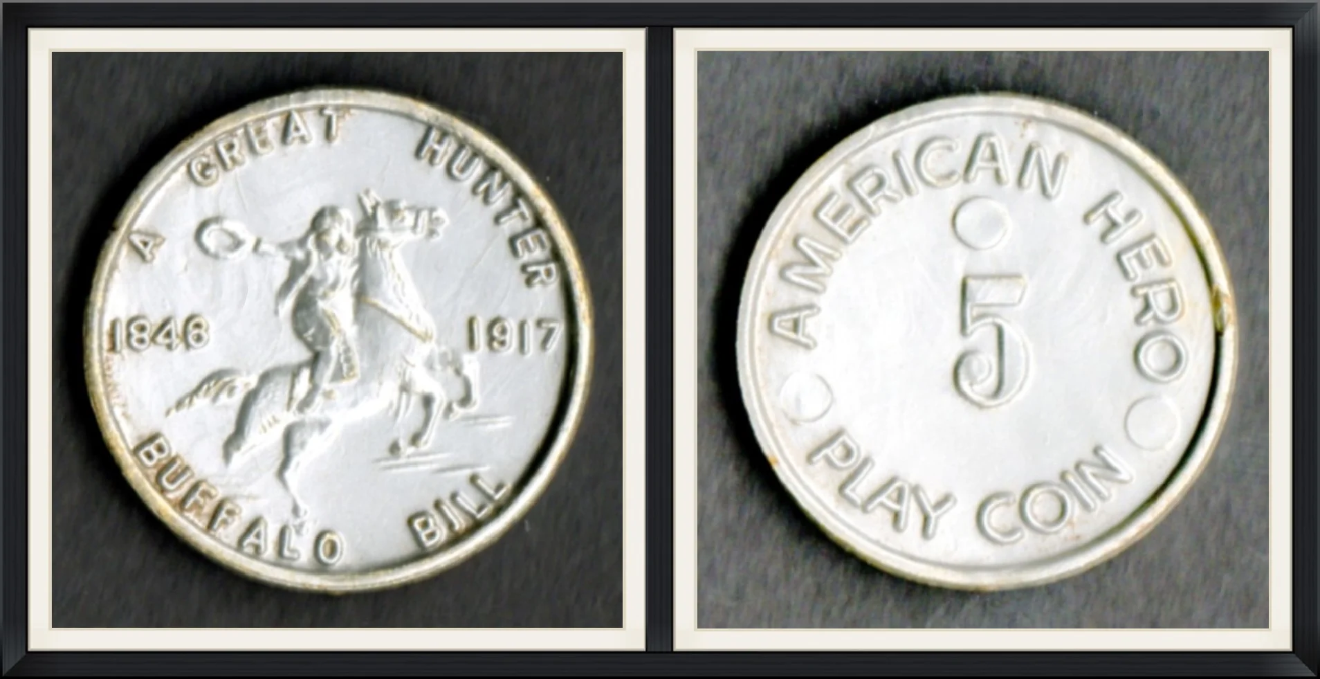 A Great Hunter - Buffalo Bill - 1848 to 1917 - Date Error - 5 - American Hero Play Coin