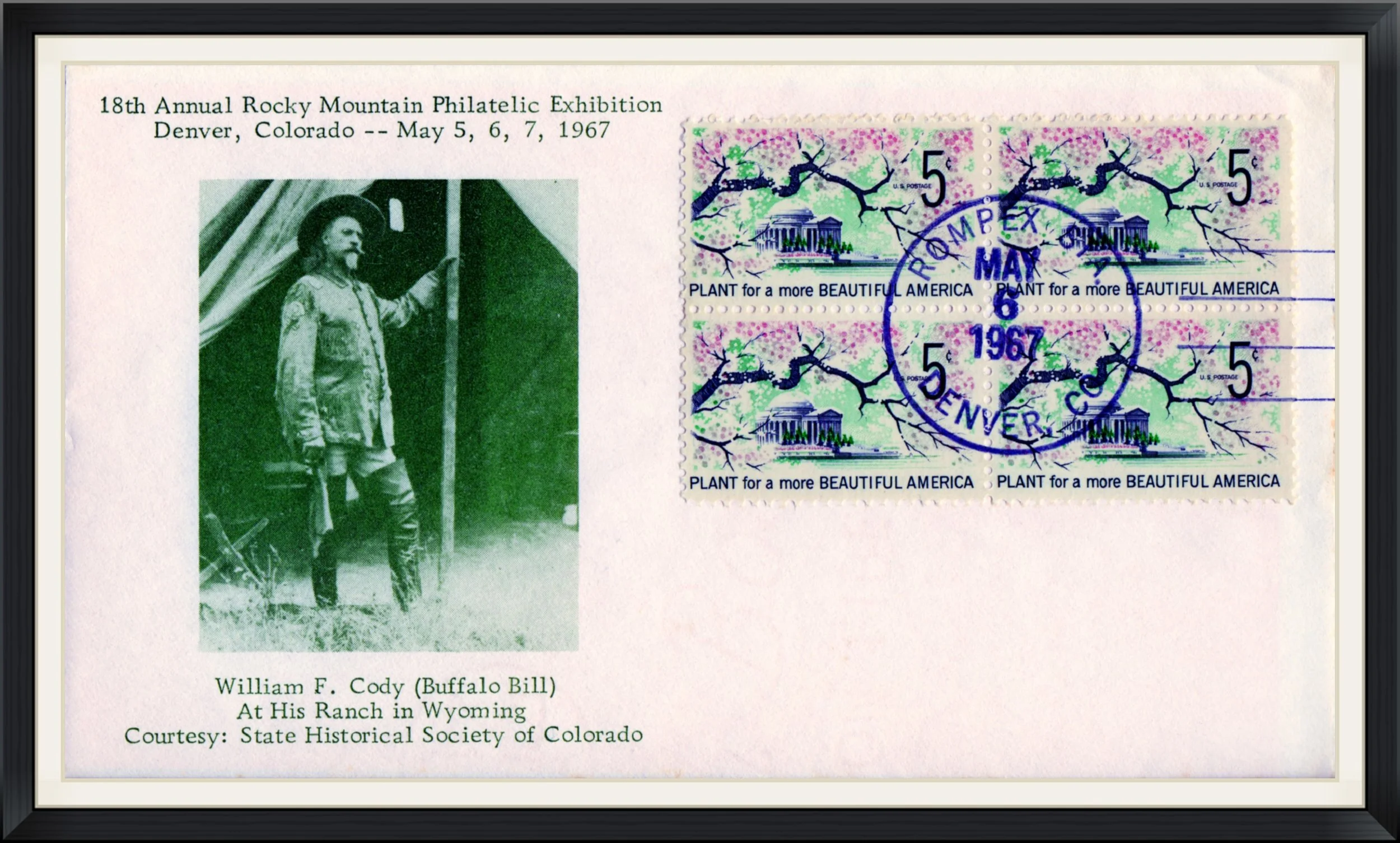 1967 - 18th Annual Rocky Mountain Philatelic Exhibition - Denver, Colorado - William F. Cody (Buffalo Bill) at his Ranch in Wyoming - Cover/Envelope
