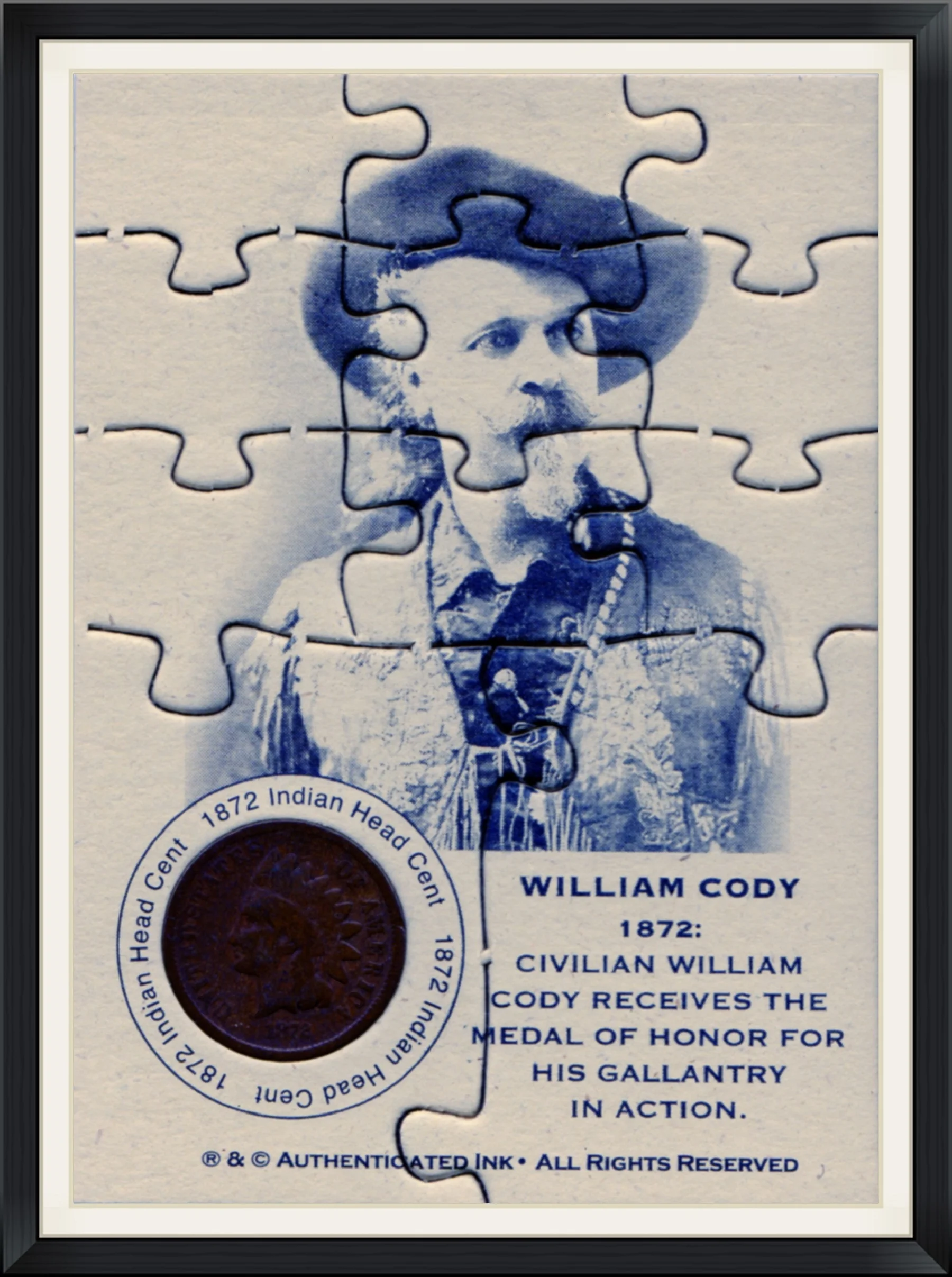1872 - Indian Head Cent Penny - Civilian William Cody Receives The Medal Of Honor For His Gallantry In Action - Authenticated Ink - Collector US Coin/Card Puzzle