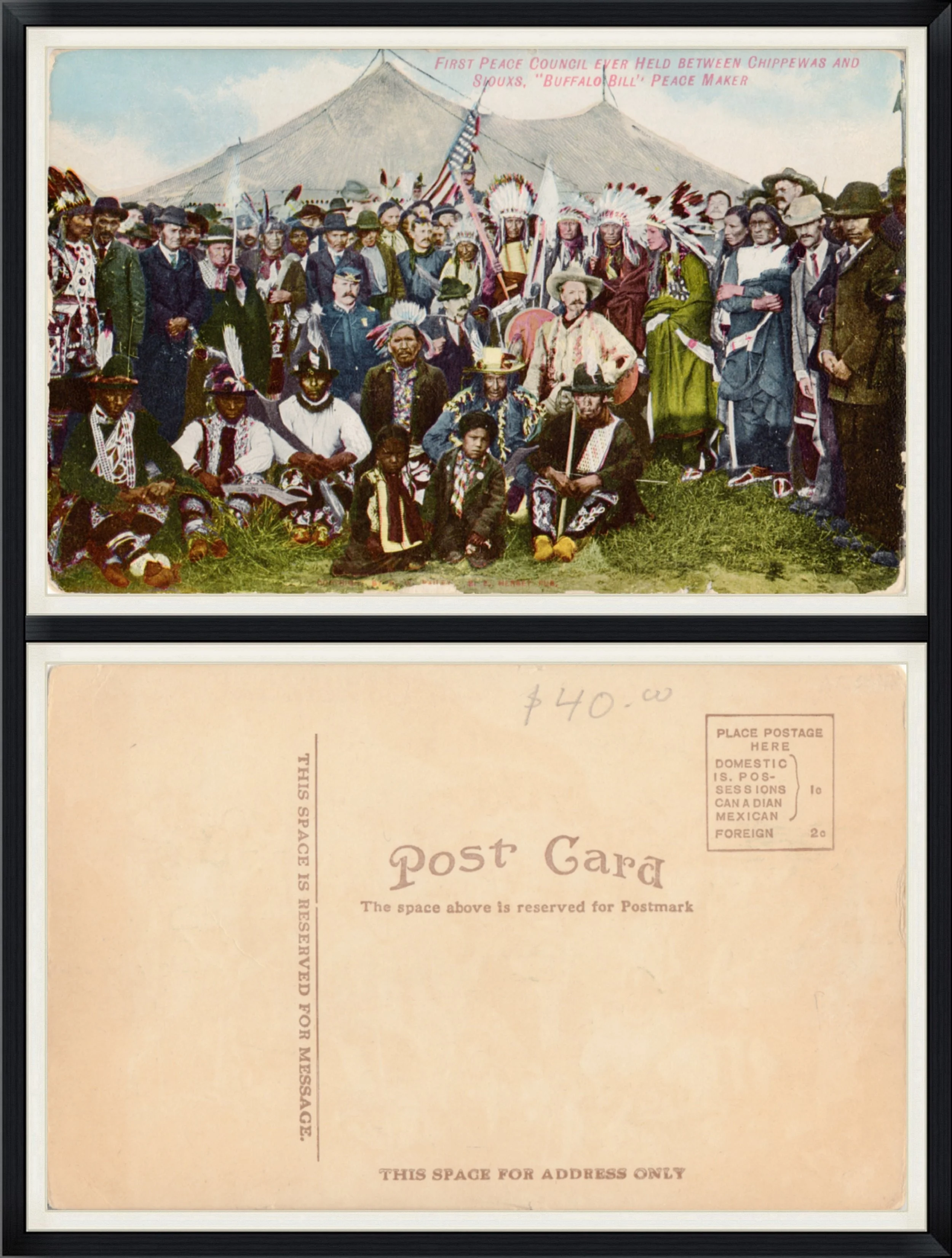 First Peace Council ever held between Chippewas and Siouxs, "Buffalo Bill's" Peace Maker - Printed Card