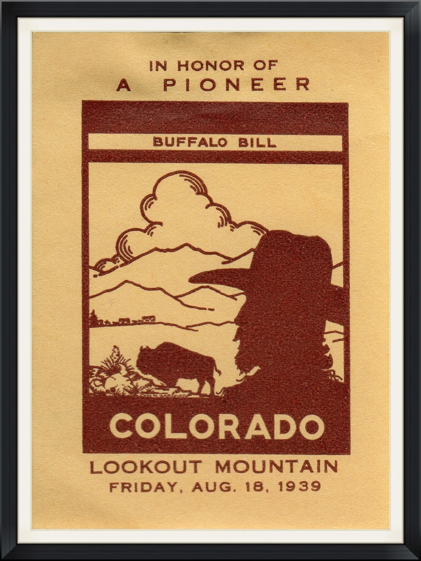 1939 - In Honor of a Pioneer - Buffalo Bill - Colorado - Lookout Mountain - Friday, August 18, 1939 - Decal/Sticker