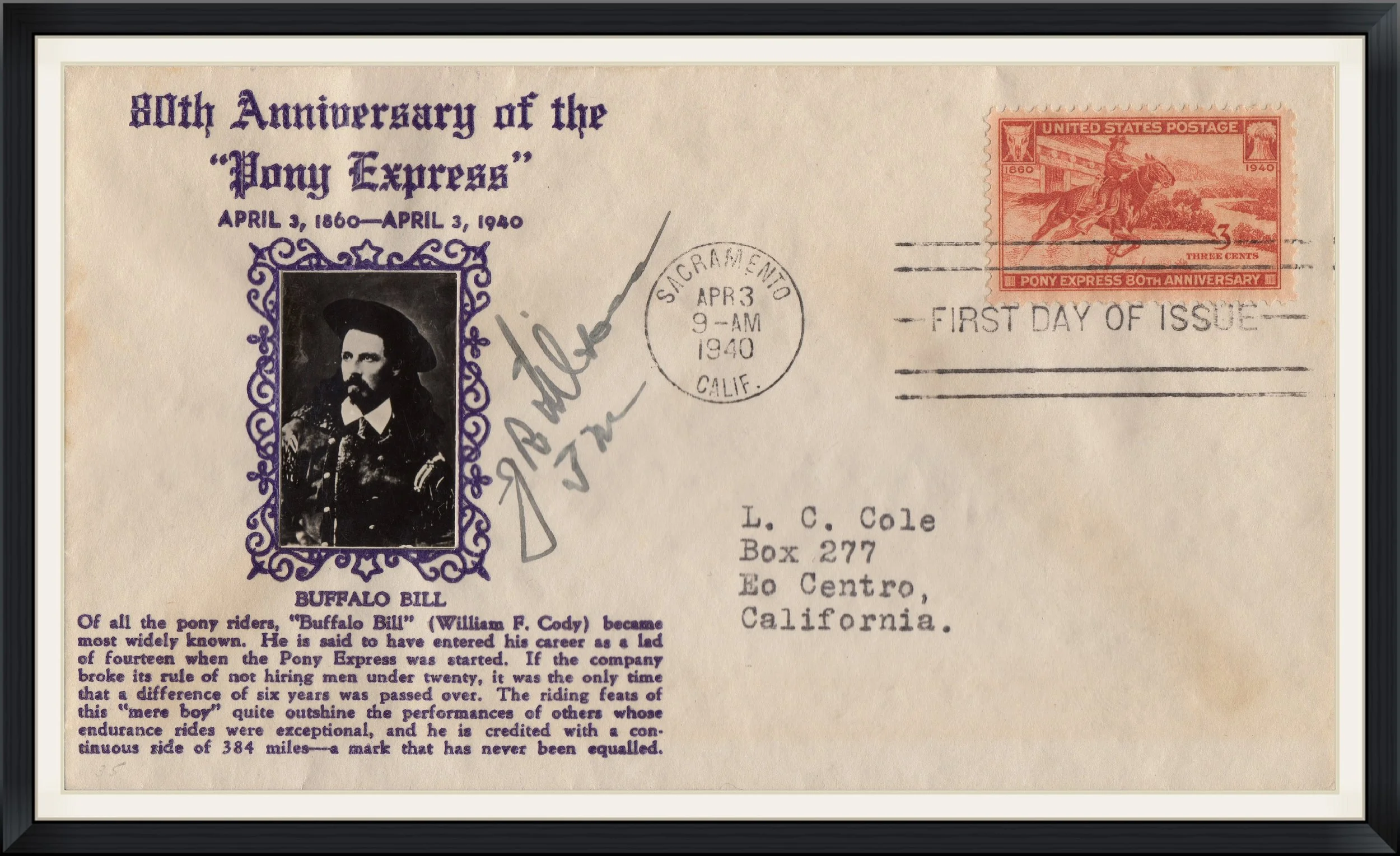 1940 - 80th Anniversary of the Pony Express - April 3, 1860 to April 3, 1940 - Buffalo Bill - Postmarked in Sacramento, California - First Day of Issue - Cover/Envelope