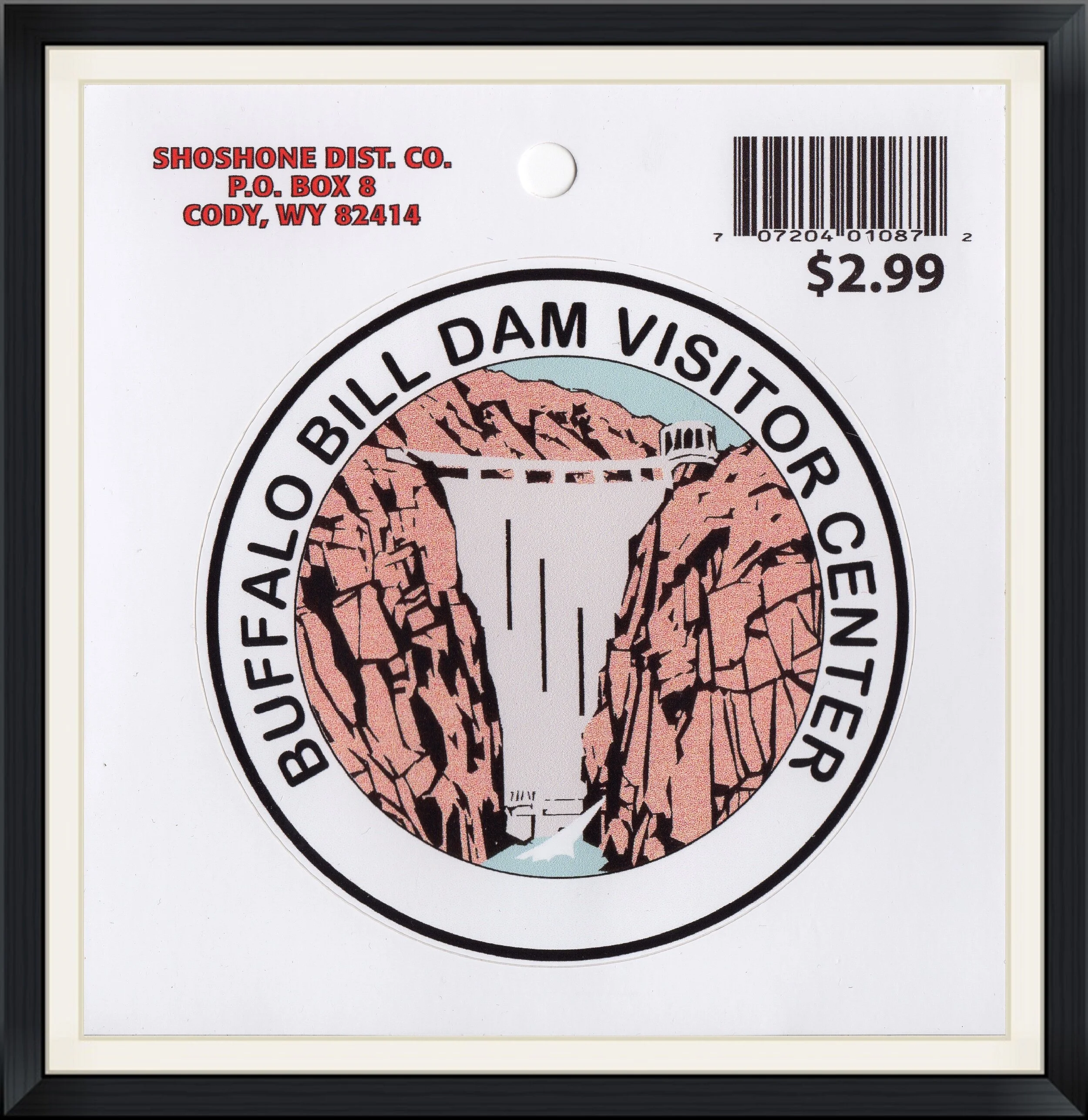 Buffalo Bill Dam Visitor Center - Shoshone Dist. Co. P.O. Box 8, Cody, WY 82414 - $2.99 - Travel Bumper Sticker/Decal