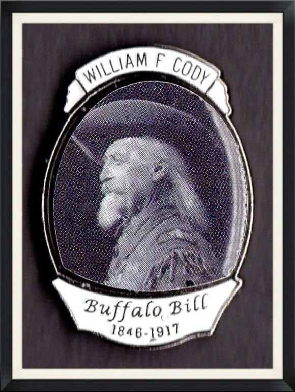 William F. Cody - Buffalo Bill - 1846 to 1917 - Pinback Button