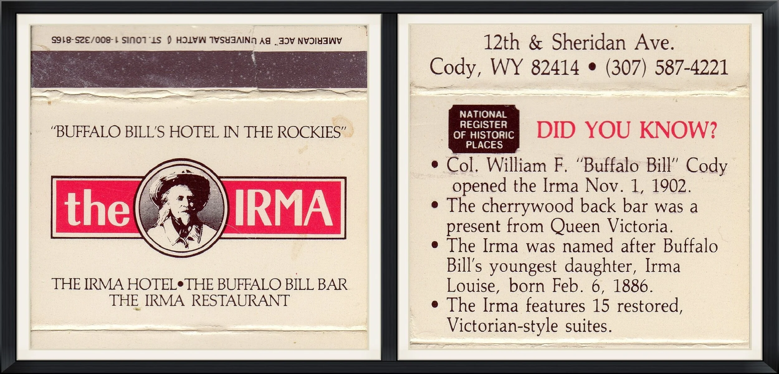 Buffalo Bill's Hotel in the Rockies - The Irma Hotel - The Buffalo Bill Bar - The Irma Restaurant - Cody, Wyoming 82414 - Matchbook Cover