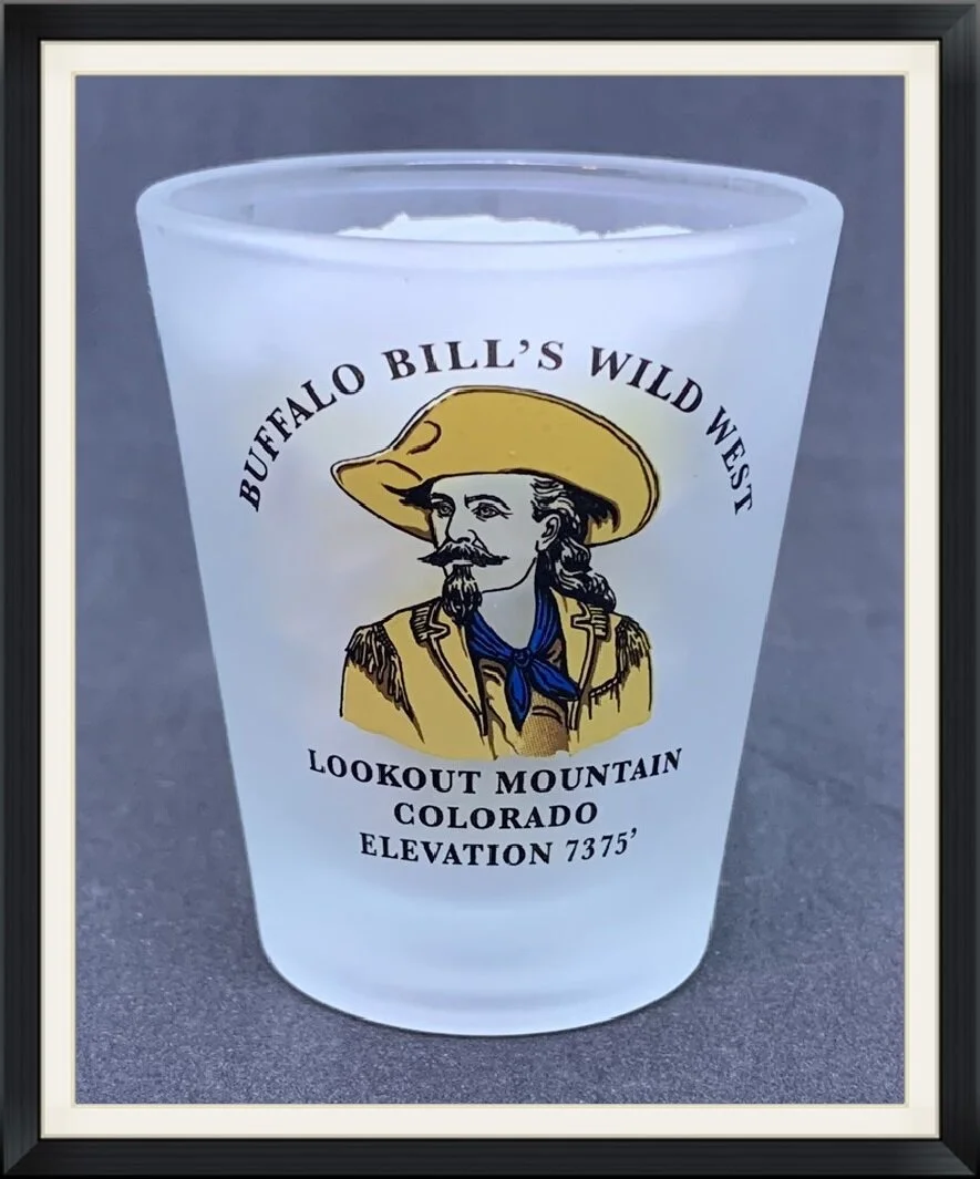 Buffalo Bill's Wild West - Lookout Mountain, Colorado - Elevation 7375' - Travel, Souvenir, Frosted Shot Glass