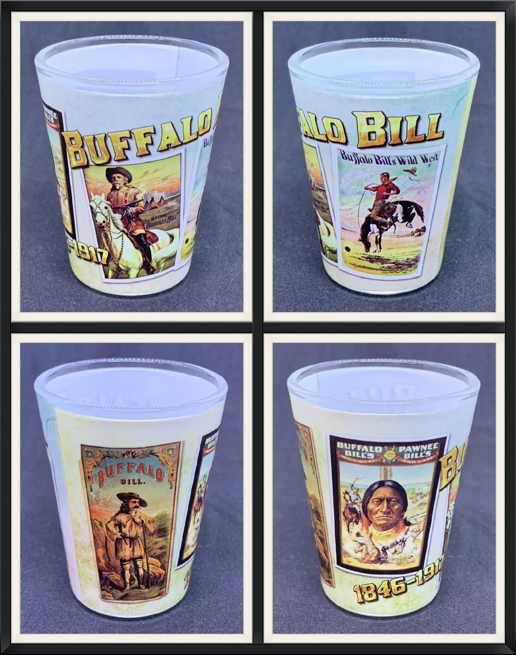 Buffalo Bill - 1846 to 1917 - 4 Photo Shot Glass