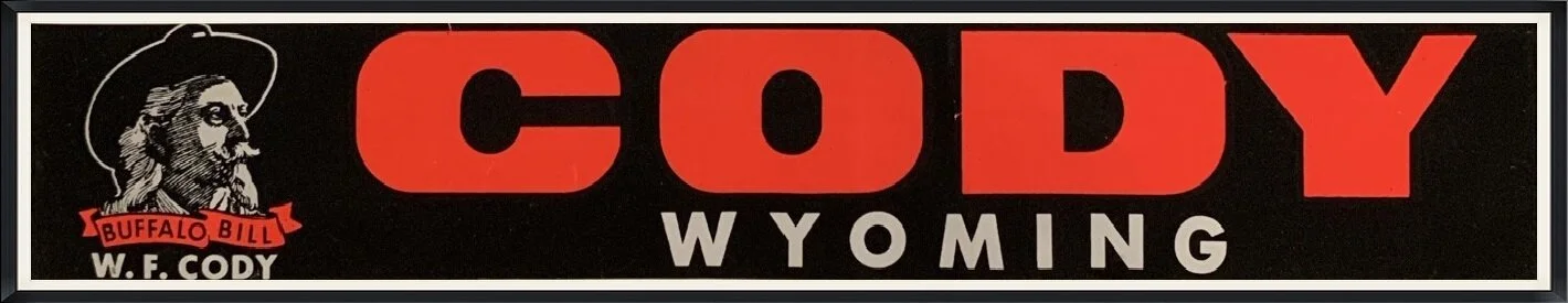 Buffalo Bill - W. F. Cody - Cody Wyoming - Travel, Souvenir, Bumper Sticker