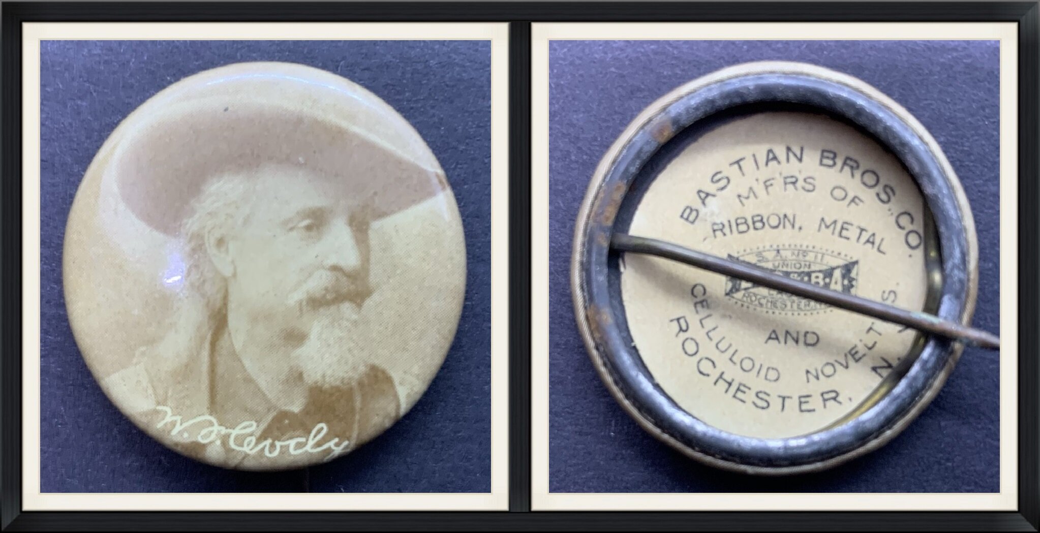 W. F. Cody - Buffalo Bill - Bastian Bros., Co. - M'F'R'S of Ribbon Metal and Celluloid Novelties - Rochester, N. Y. - Pinback Button